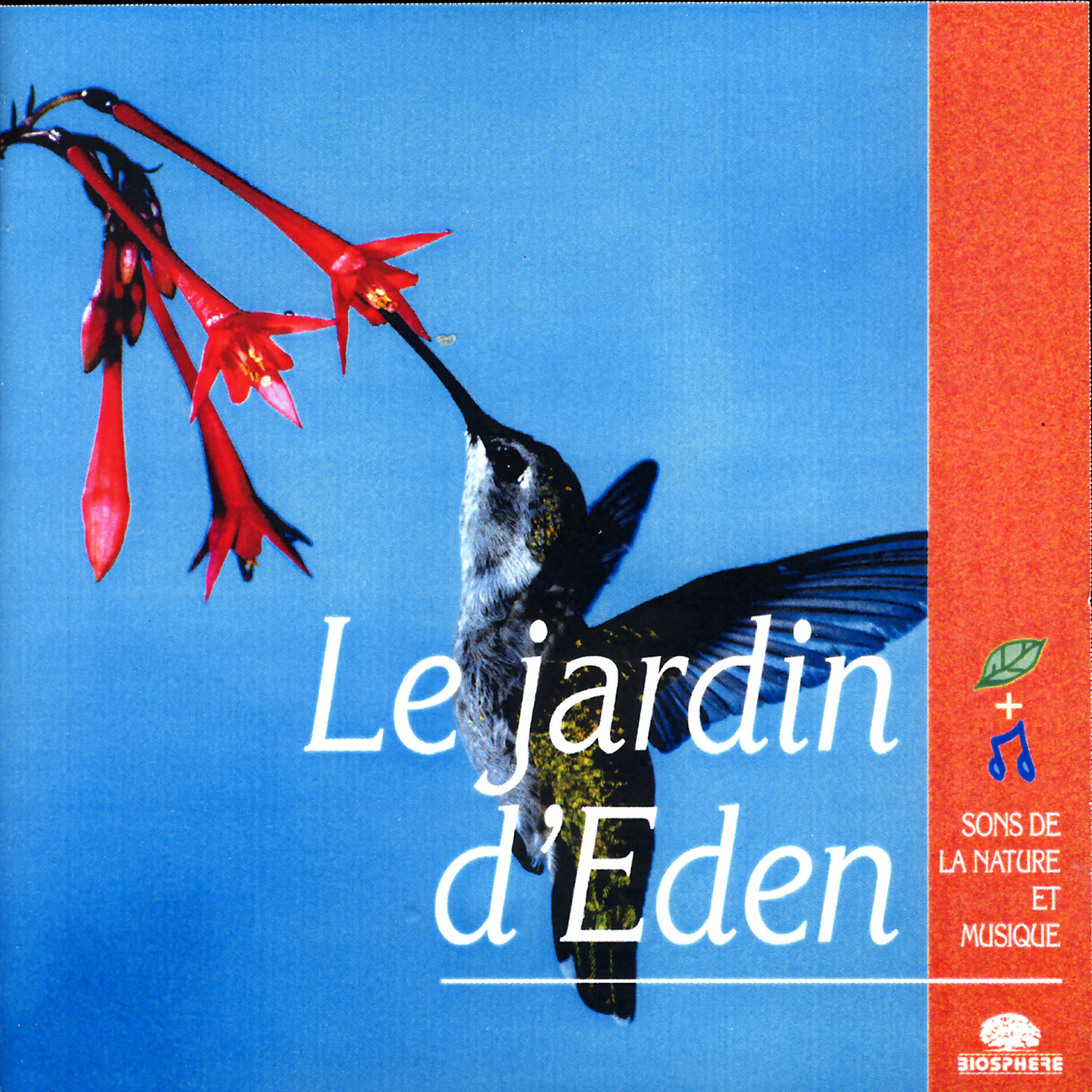 Biosphere: Nature Sounds - The Garden Of Eden (Le Jardin D'Eden)