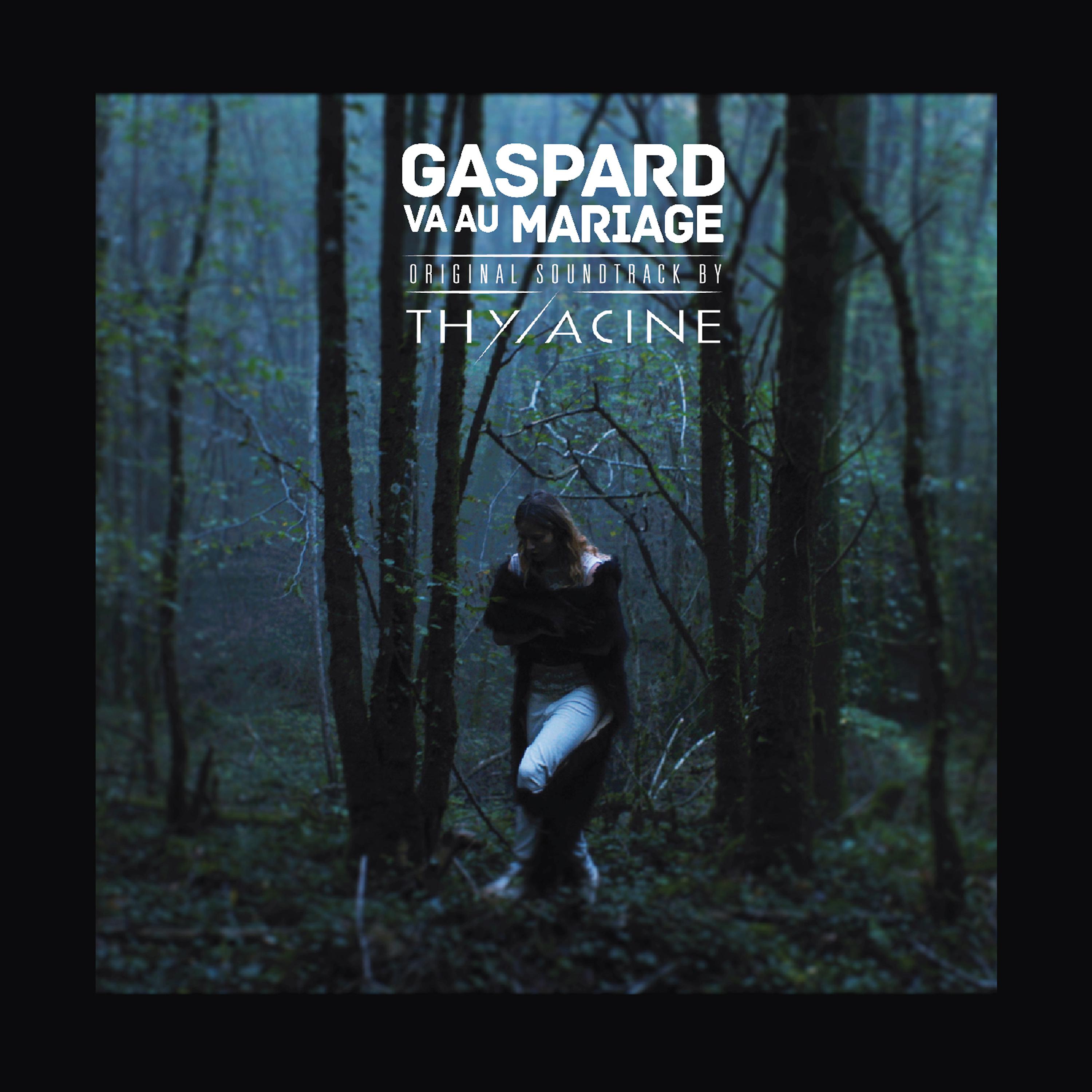 Постер альбома Gaspard va au mariage (Original Motion Picture Soundtrack)