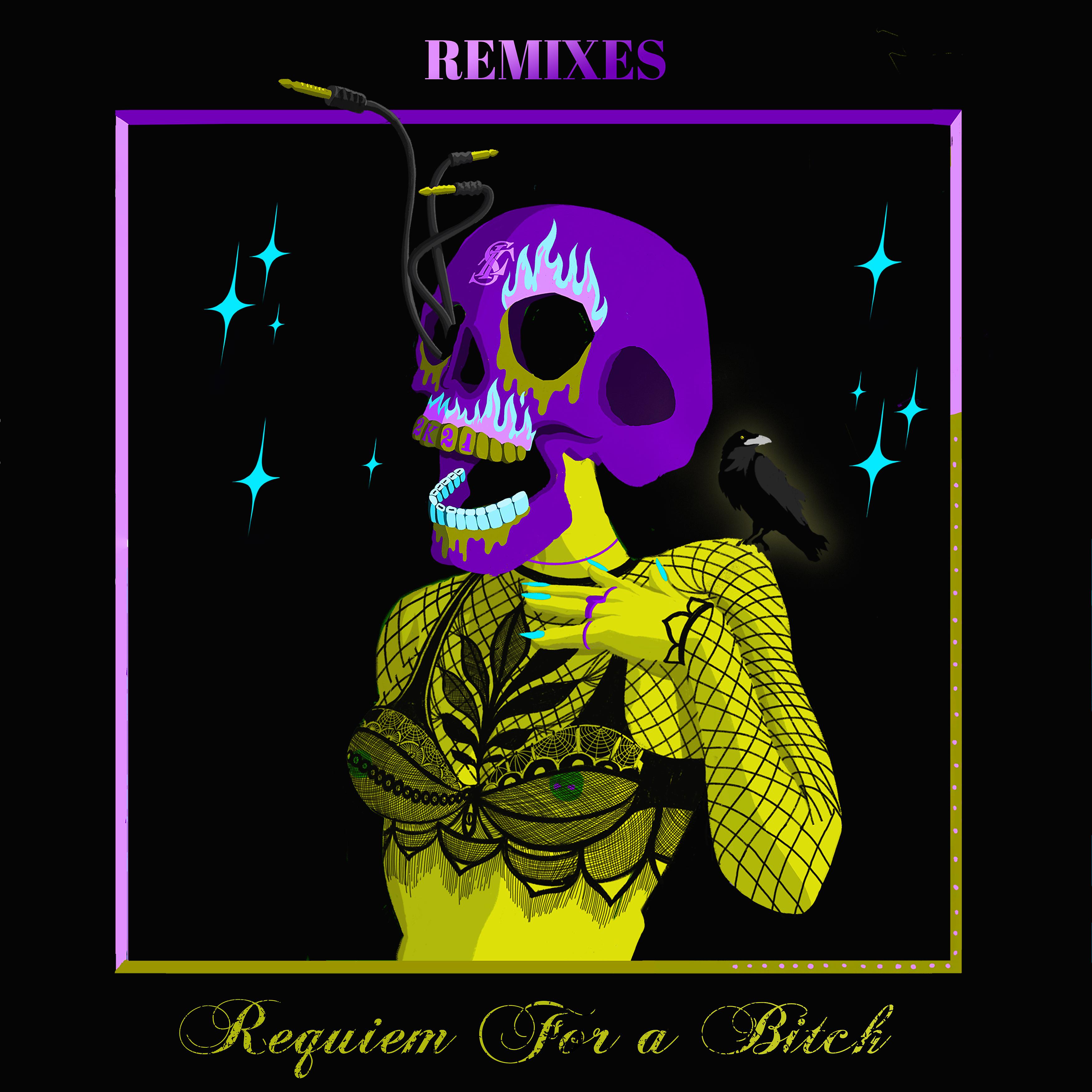 Постер альбома Requiem for a Bitch (Remixes)