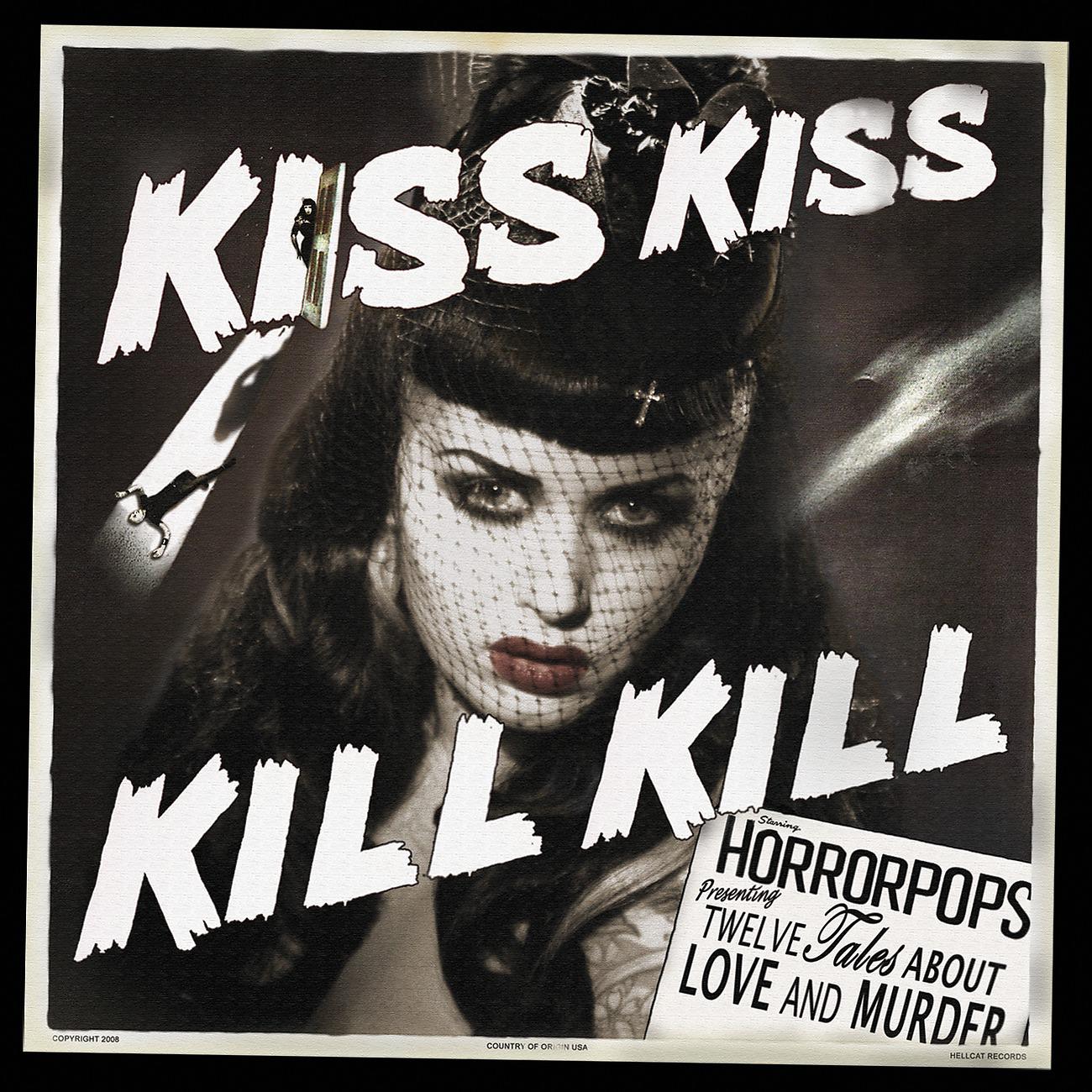 Постер альбома Kiss Kiss Kill Kill