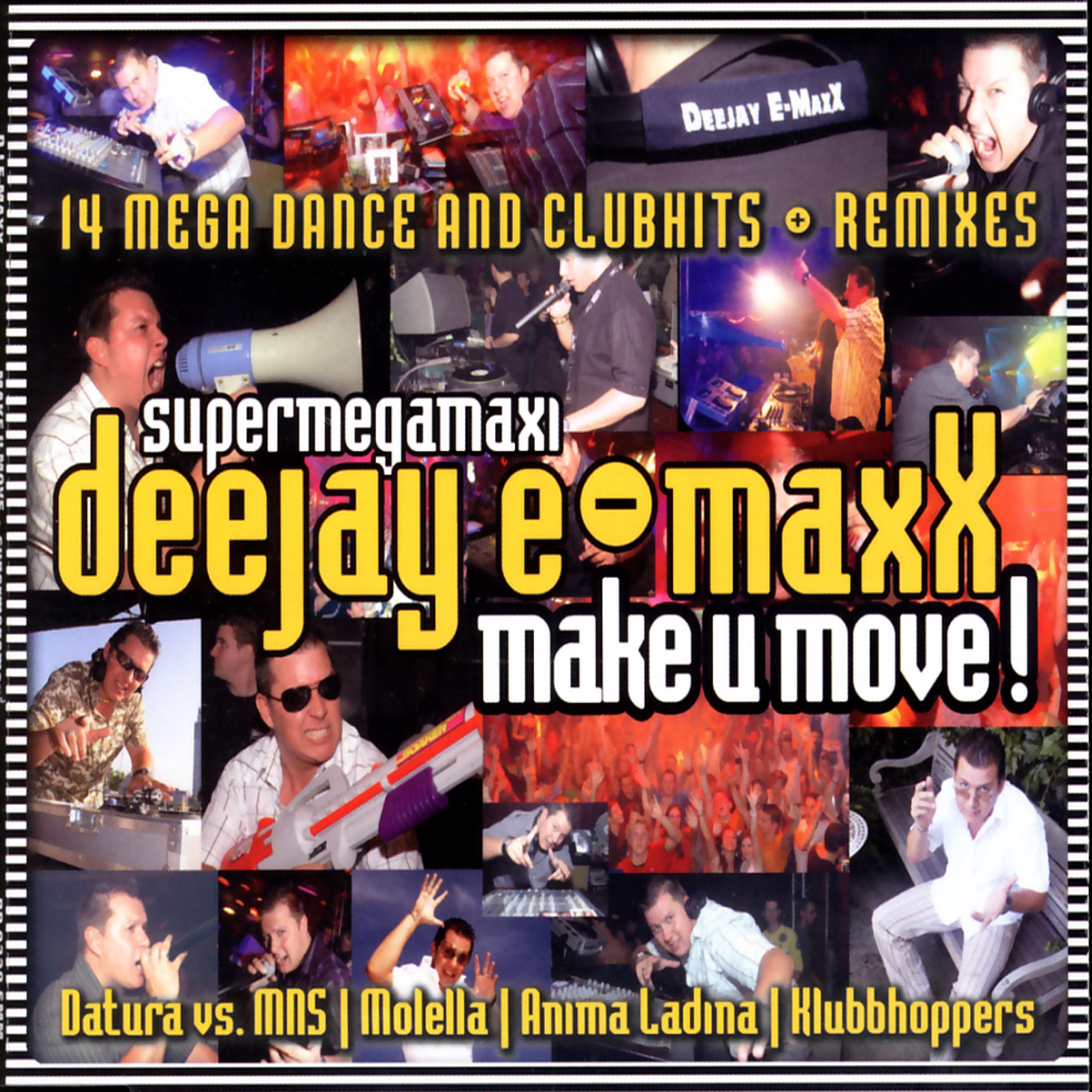 Постер альбома Deejay E-MaxX "SUPERMEGAMAXI!"