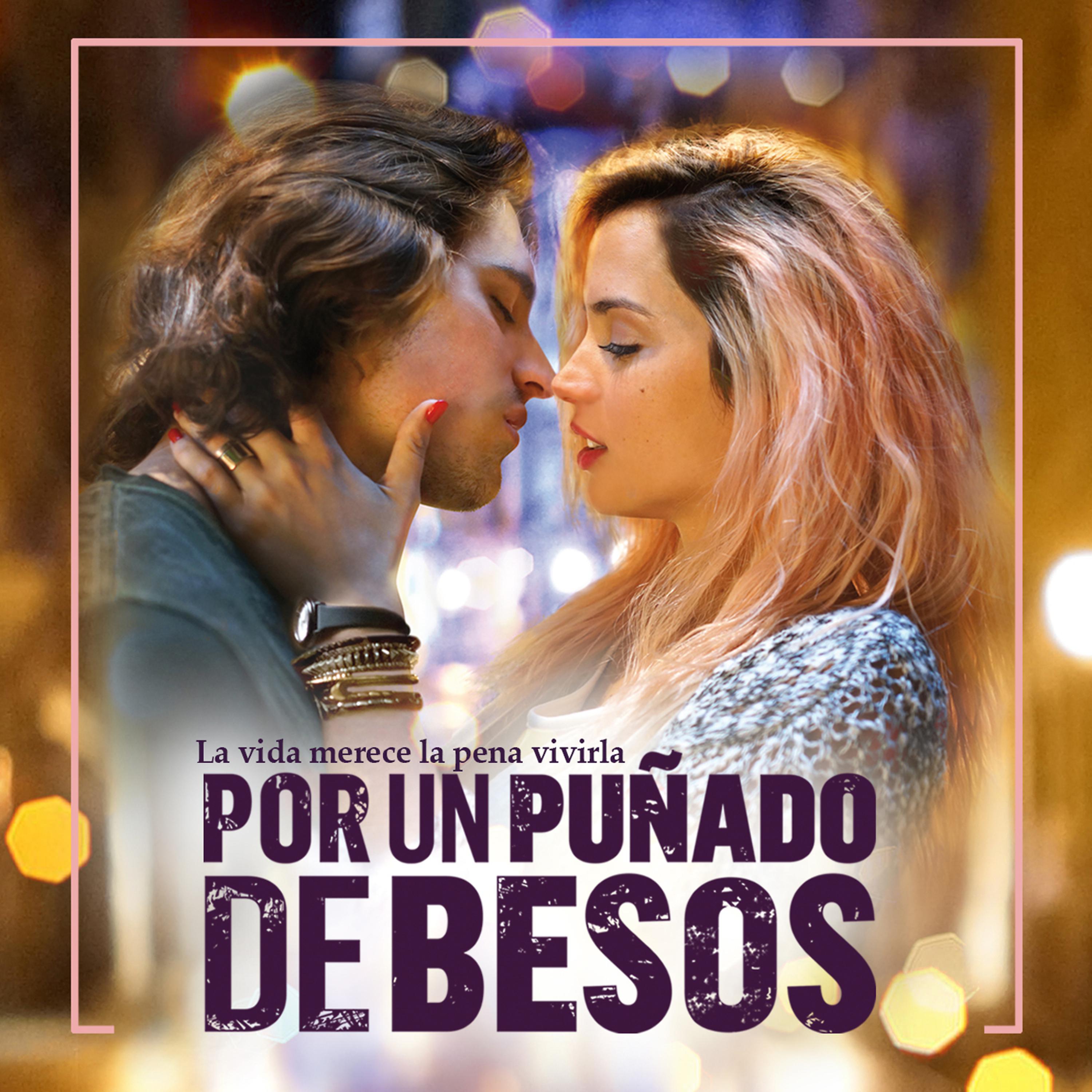 Постер альбома Por un Puñado de Besos