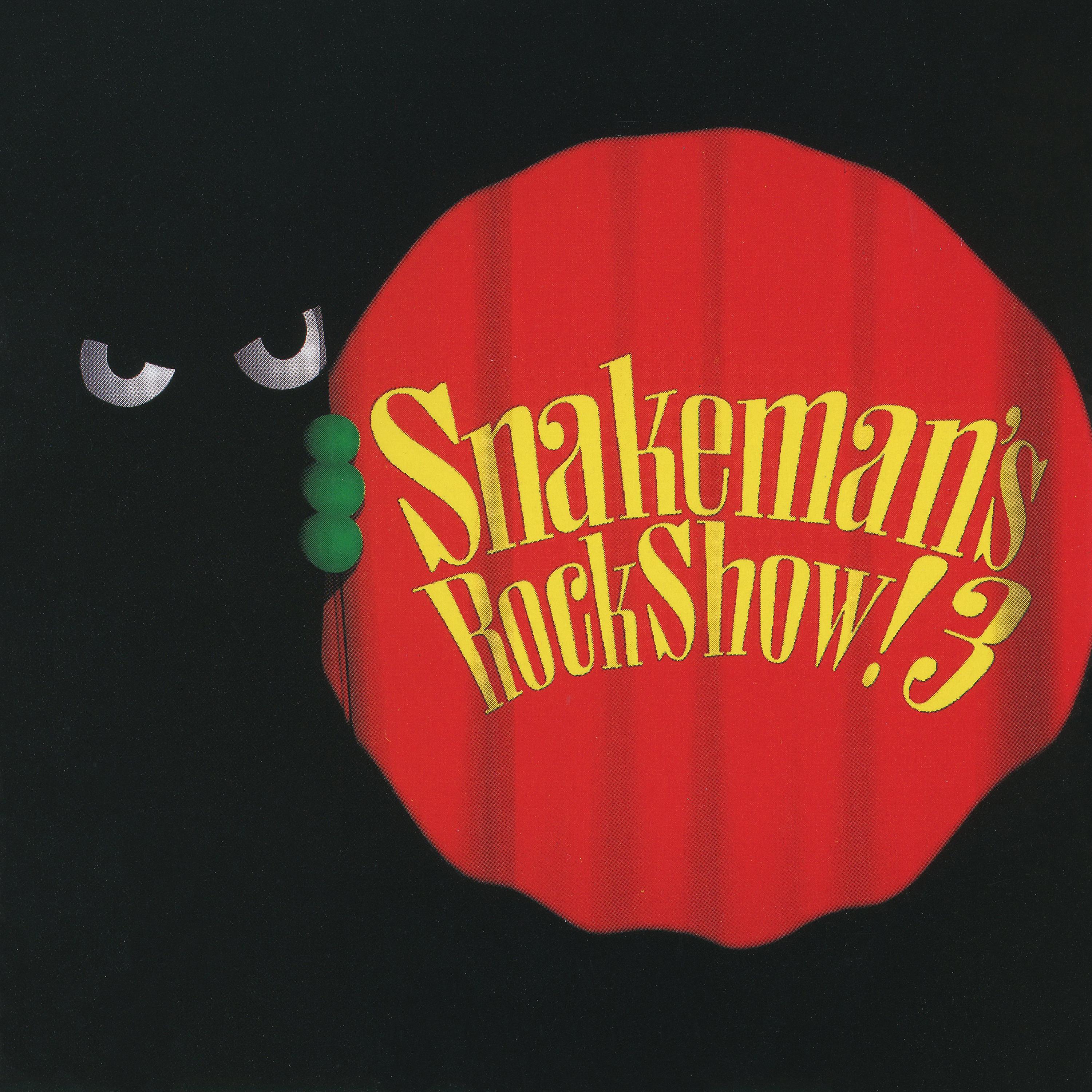 Постер альбома Snakeman's Rock Show! 3 Kurayami De Dokkiri