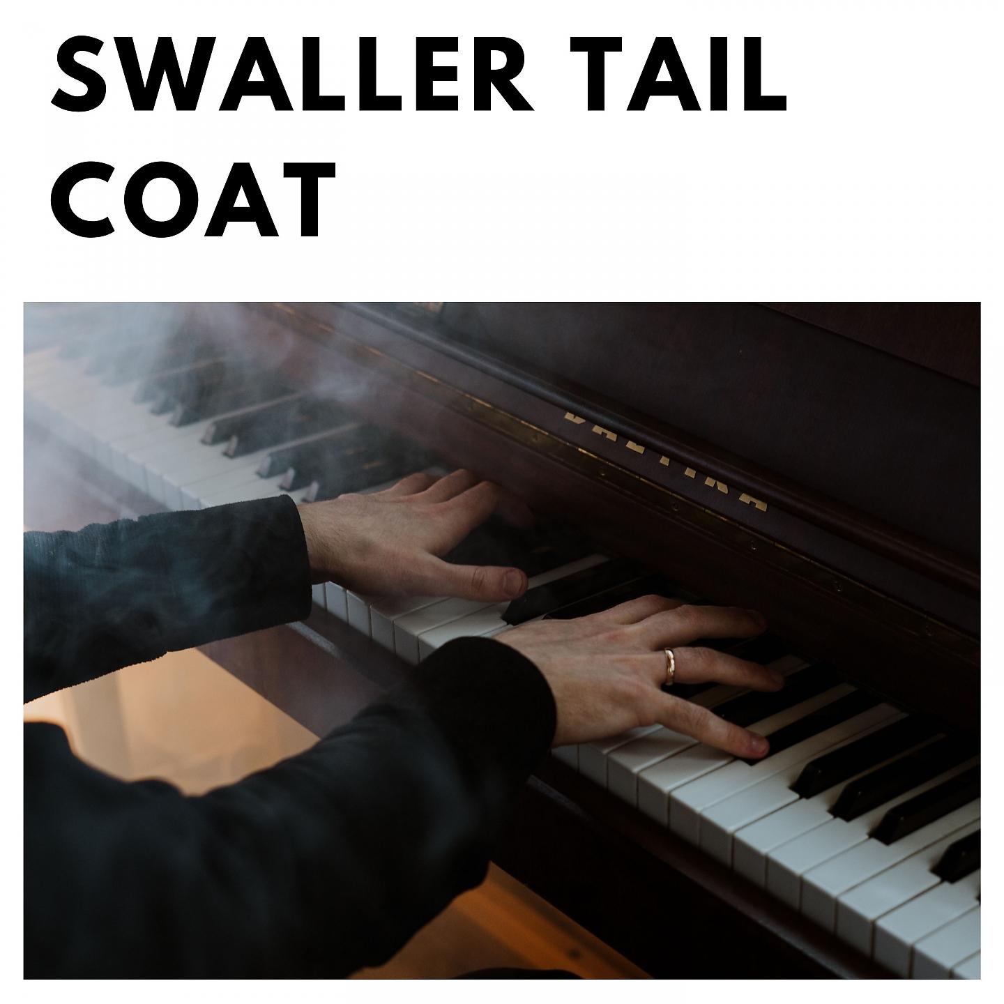 Постер альбома Swaller Tail Coat
