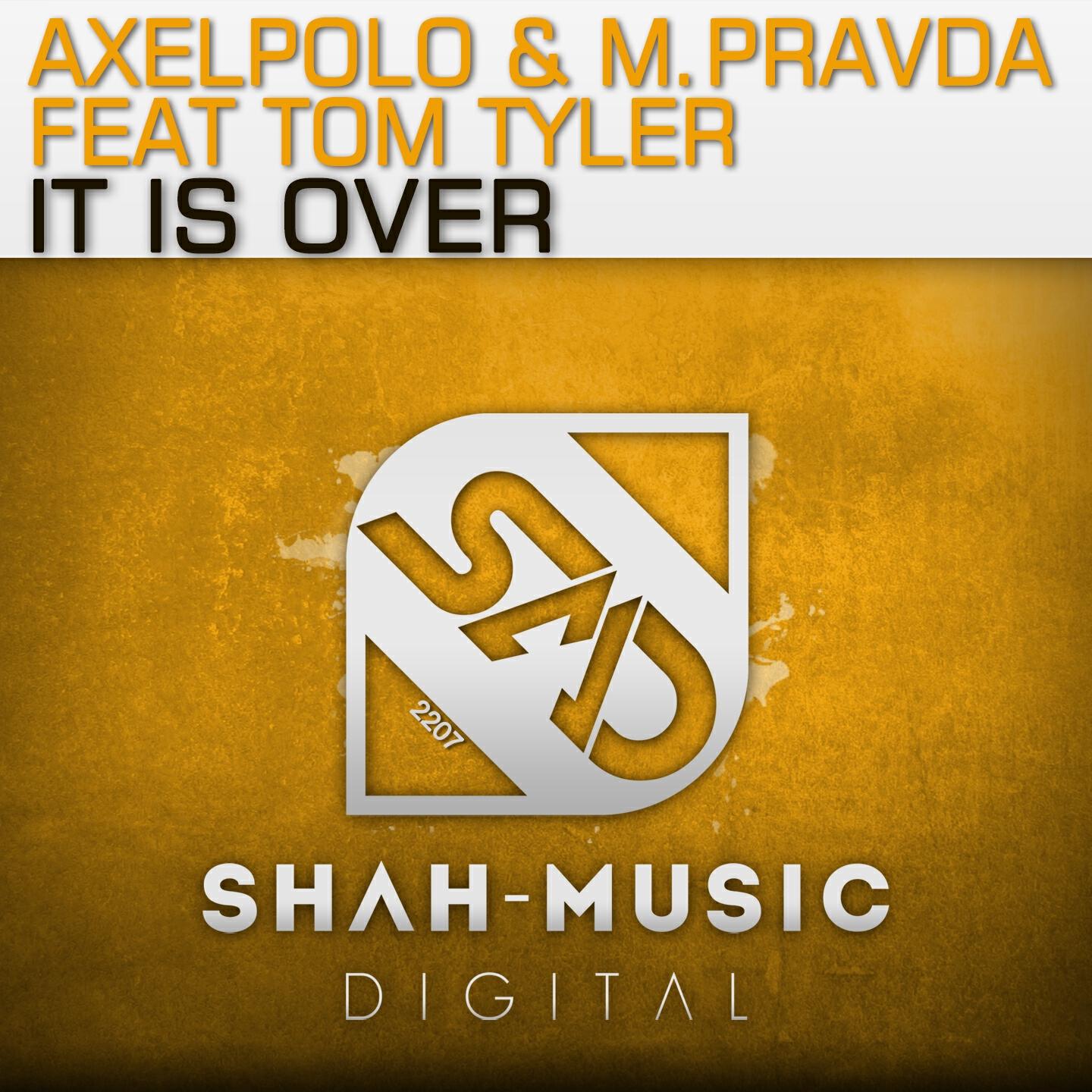 AxelPolo - It Is Over (Radio Edit)