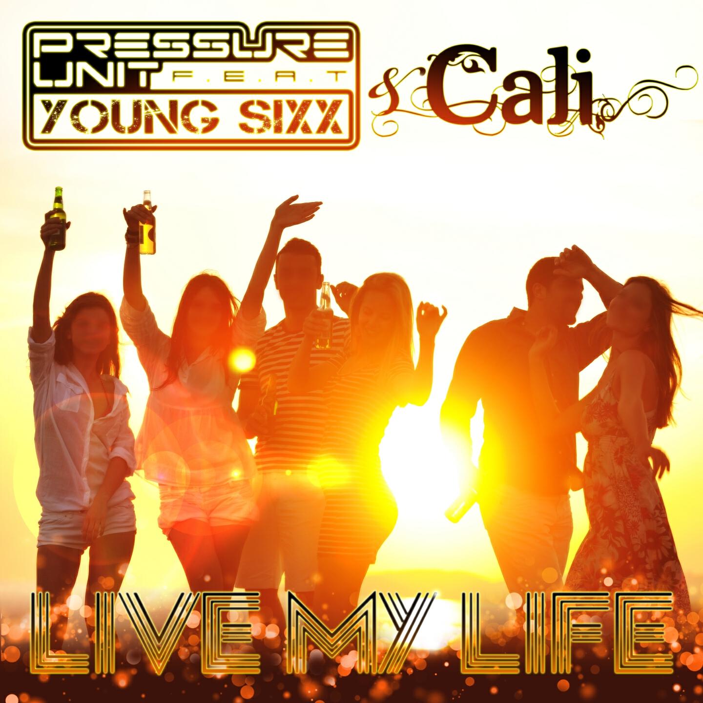 Pressure Unit - Live My Life (STR!Ker & Parker Remix)