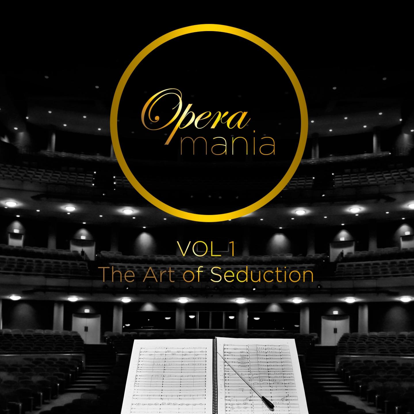 Постер альбома Opera Mania, Vol. 1: The Art of Seduction
