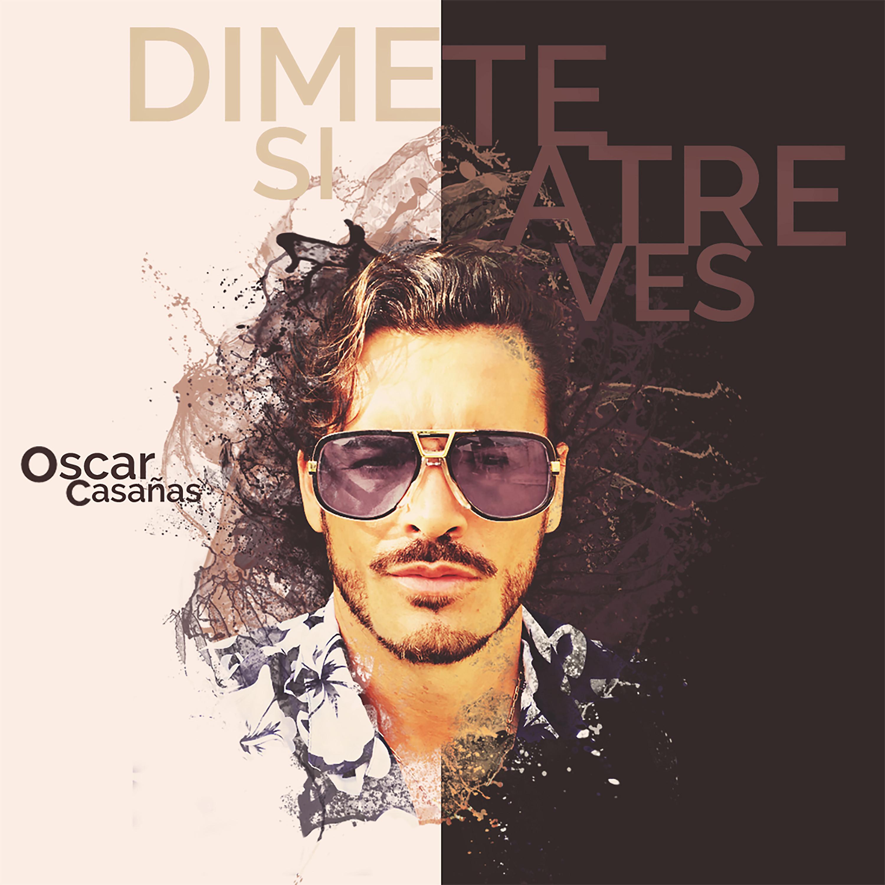 Постер альбома Dime Si Te Atreves