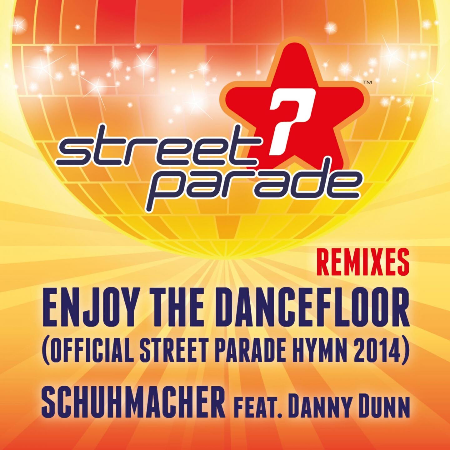 Schuhmacher - Enjoy the Dancefloor (Official Street Parade Hymn 2014) (David May & Mr.Da-Nos Remix)