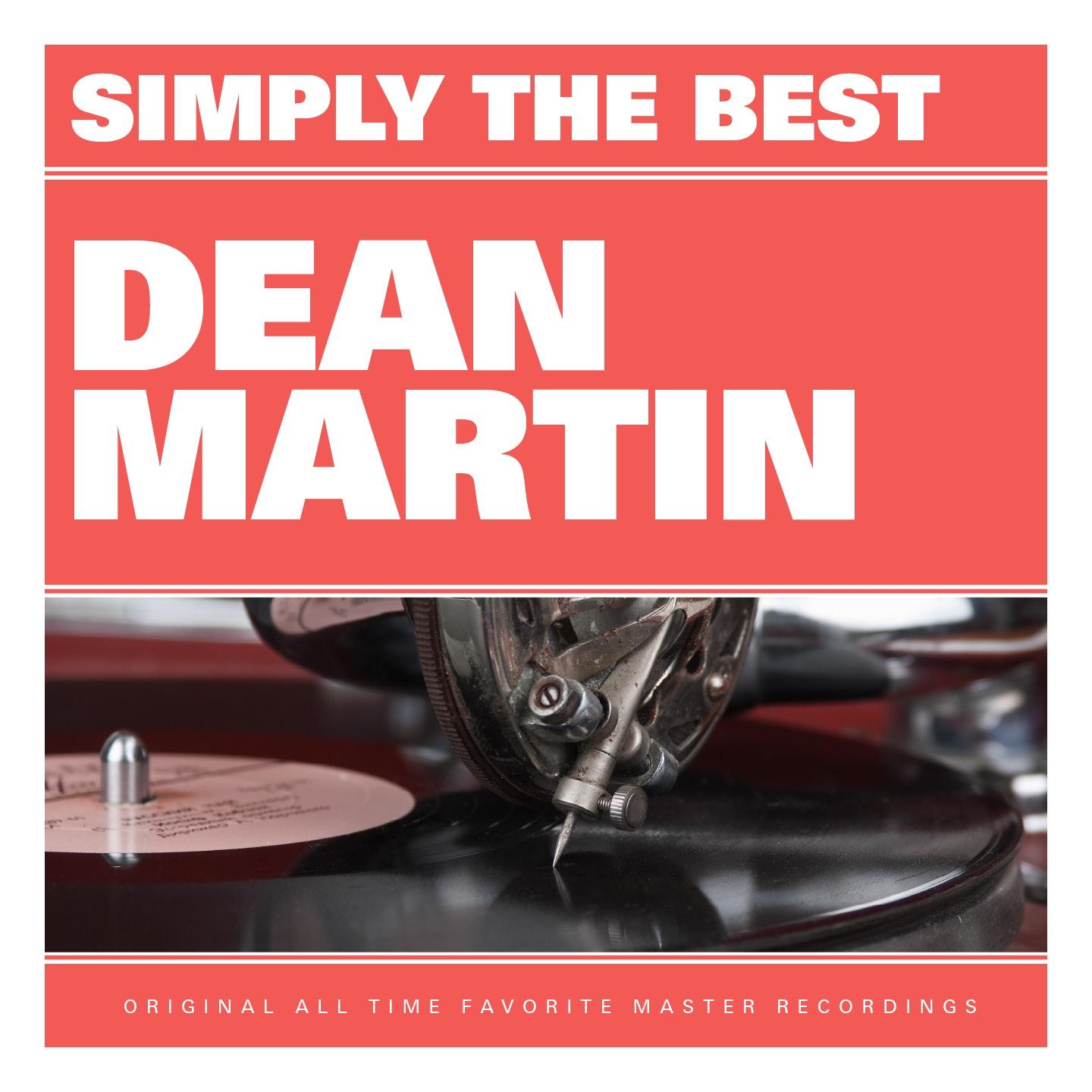 Постер альбома Simply the Best: Dean Martin