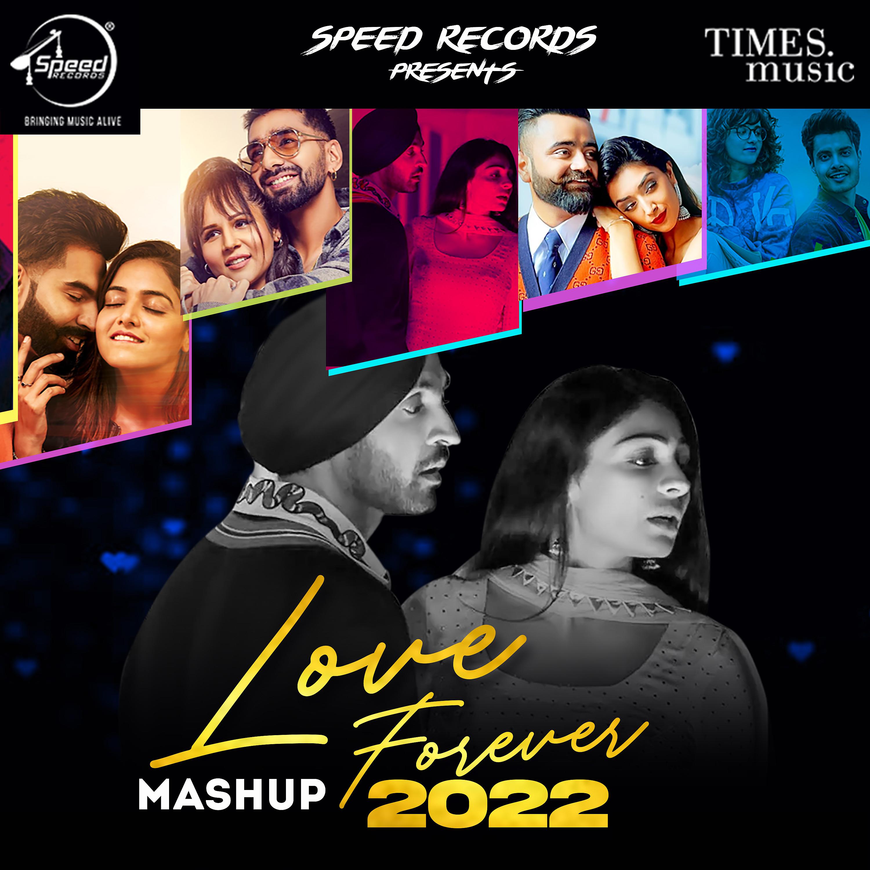 Постер альбома Love Forever 2022 (Mashup)