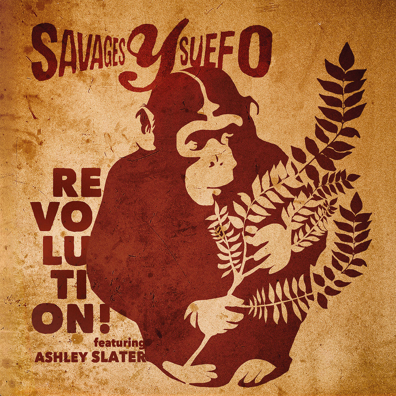 Savages Y Suefo - Revolution