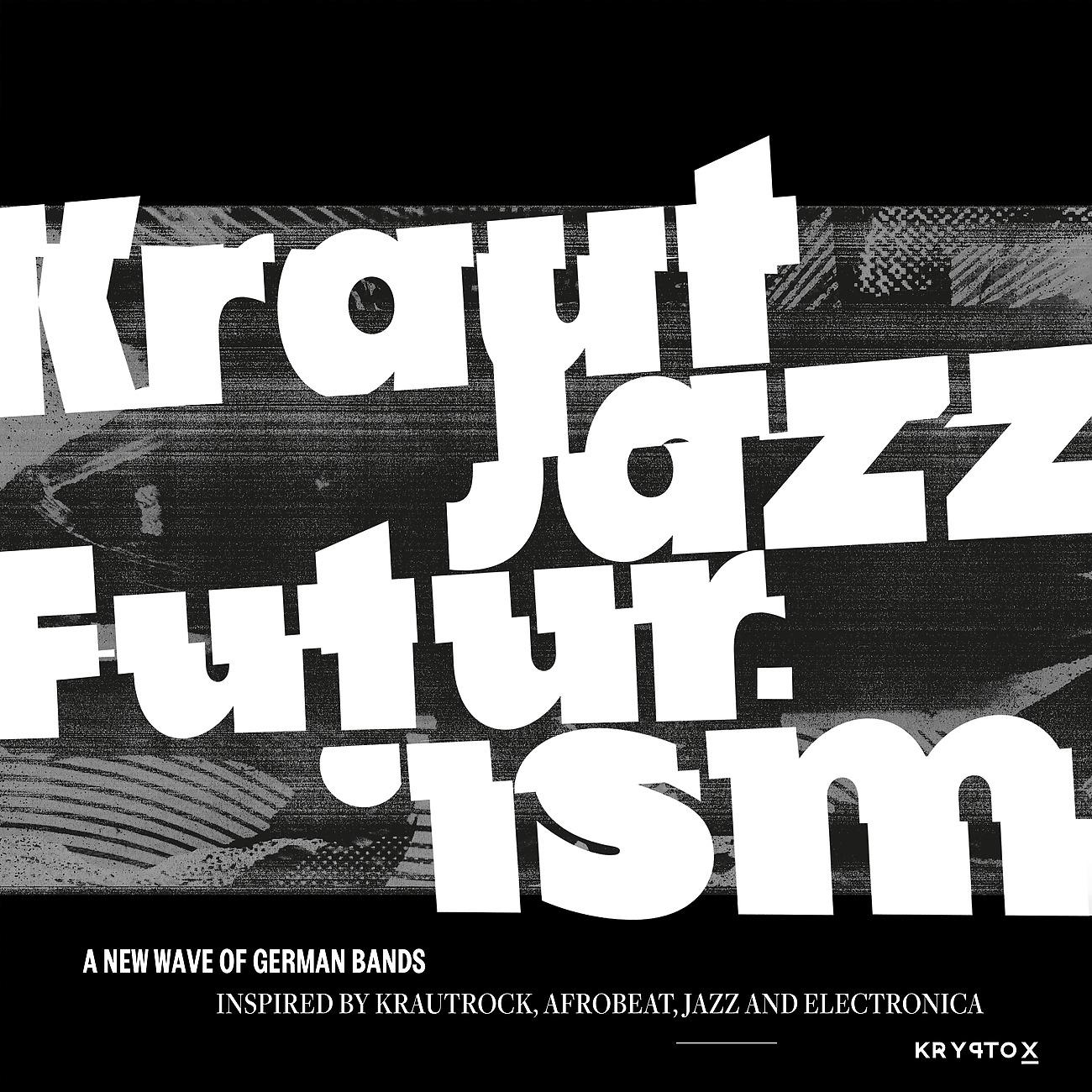 Постер альбома Mathias Modica presents Kraut Jazz Futurism