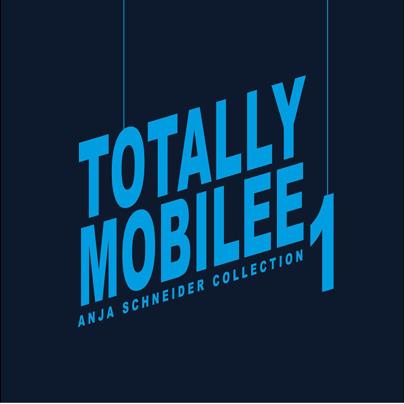Альбом Totally Mobilee - Anja Schneider Collection, Vol. 1 исполнителя Various Artists