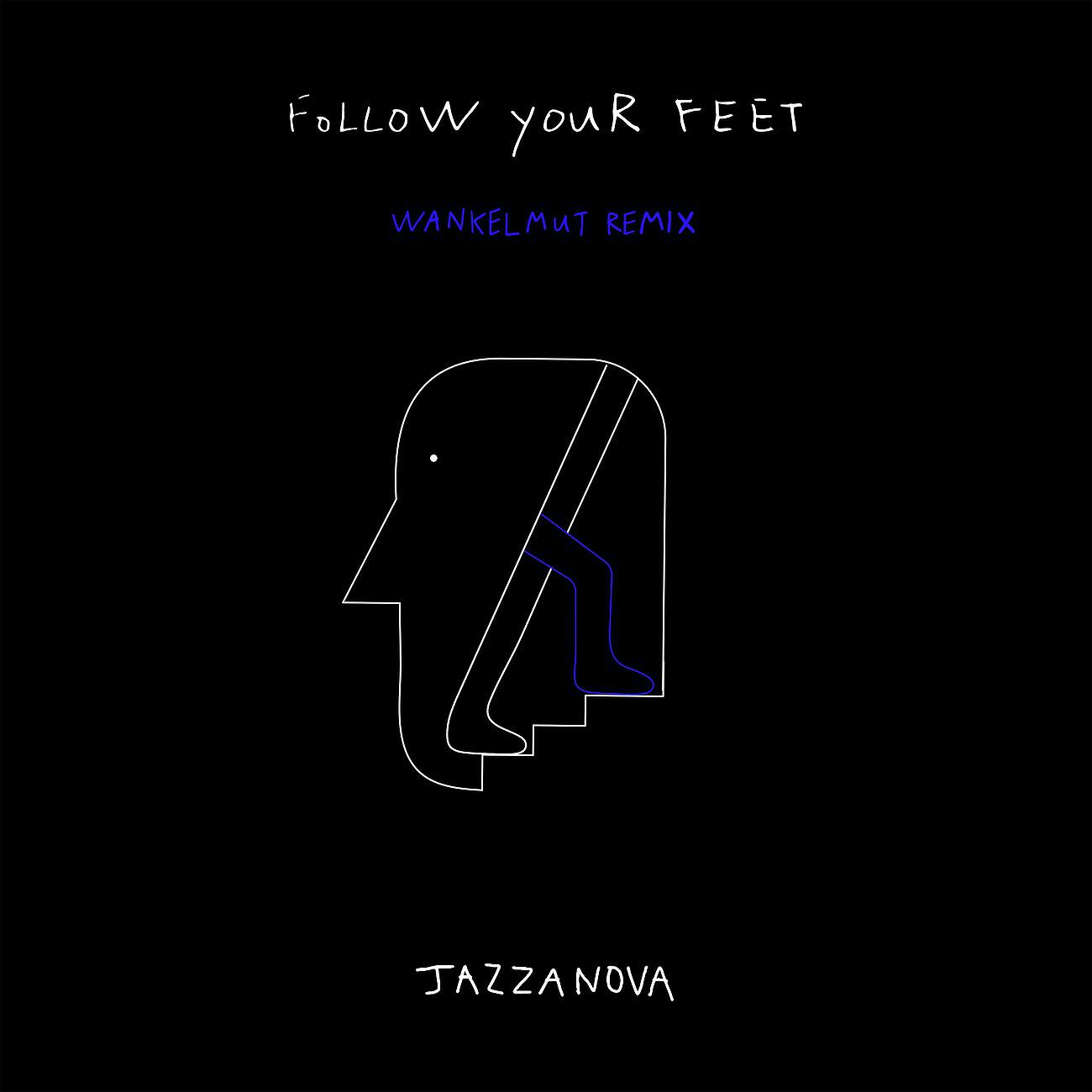 Jazzanova - Follow Your Feet (Wankelmut Extended Mix)