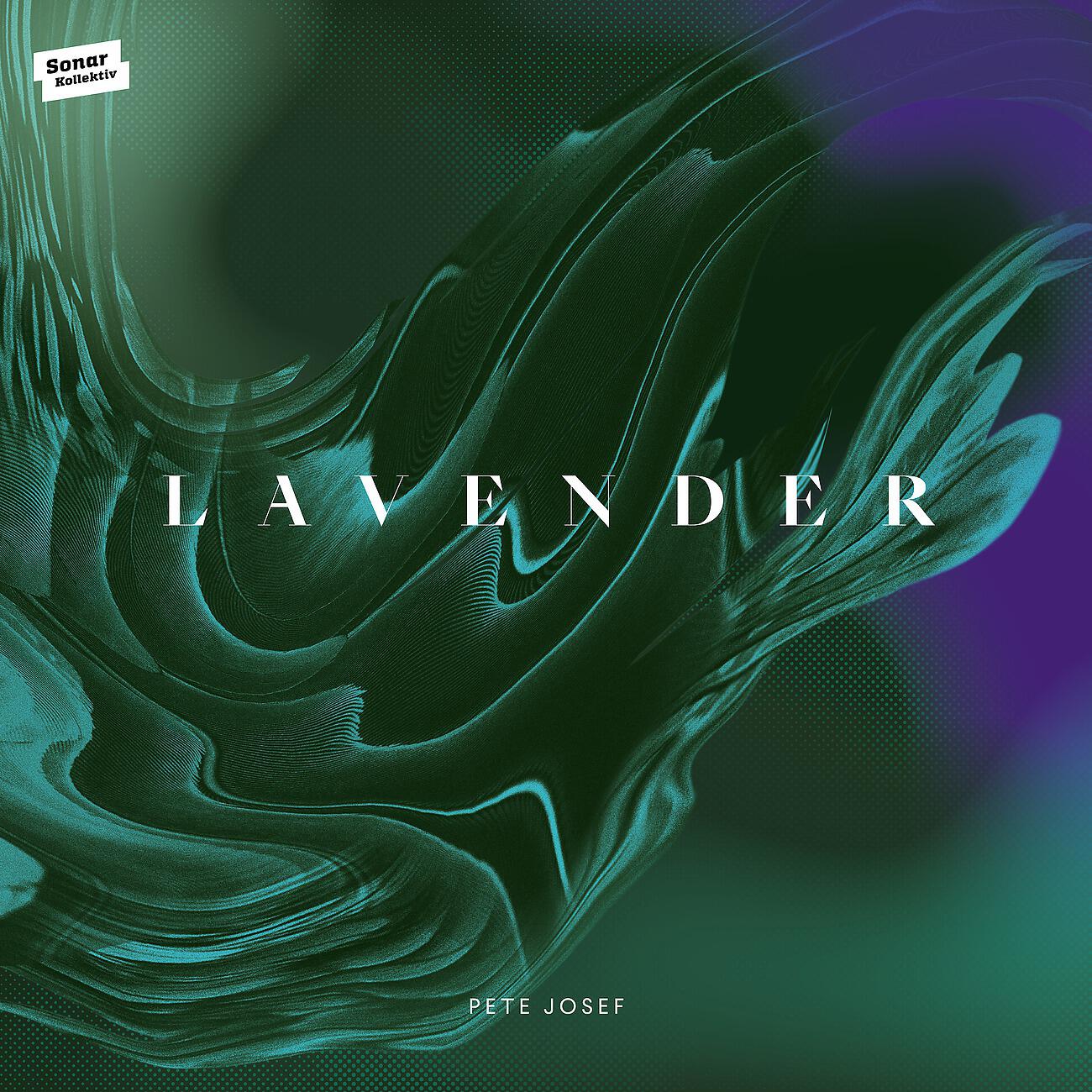 Pete Josef - Lavender