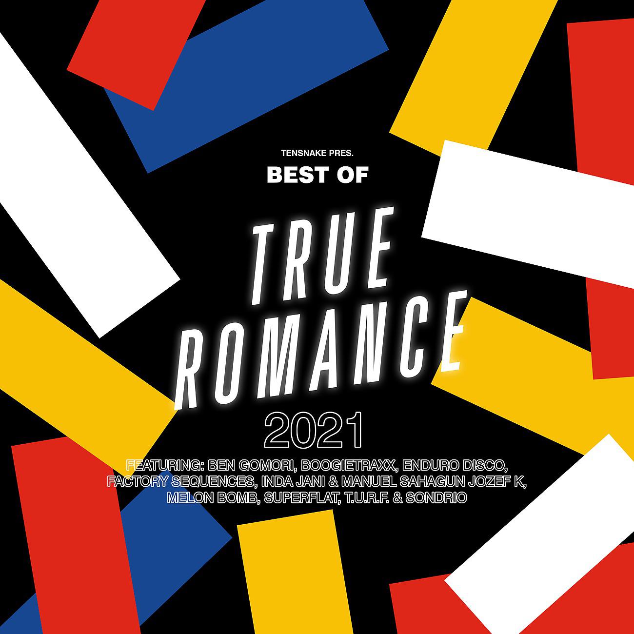 Постер альбома Tensnake pres. Best Of True Romance 2021
