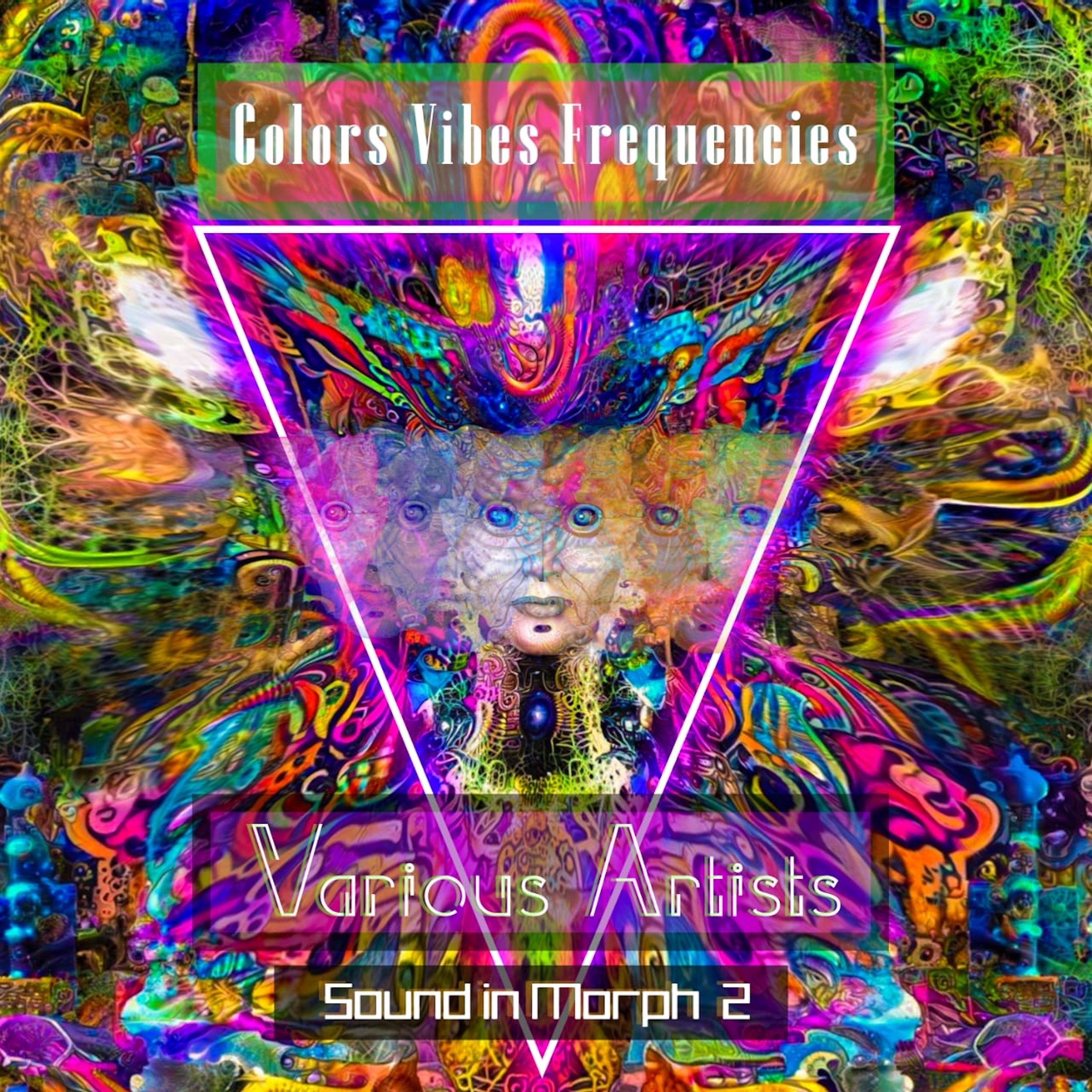 Постер альбома Sound in Morph 2 Colors Vibes Frequencies