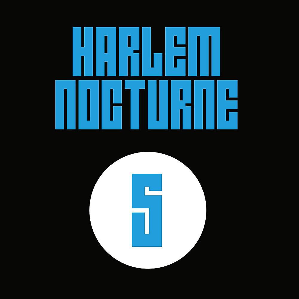 Постер альбома Harlem Nocturne No.5
