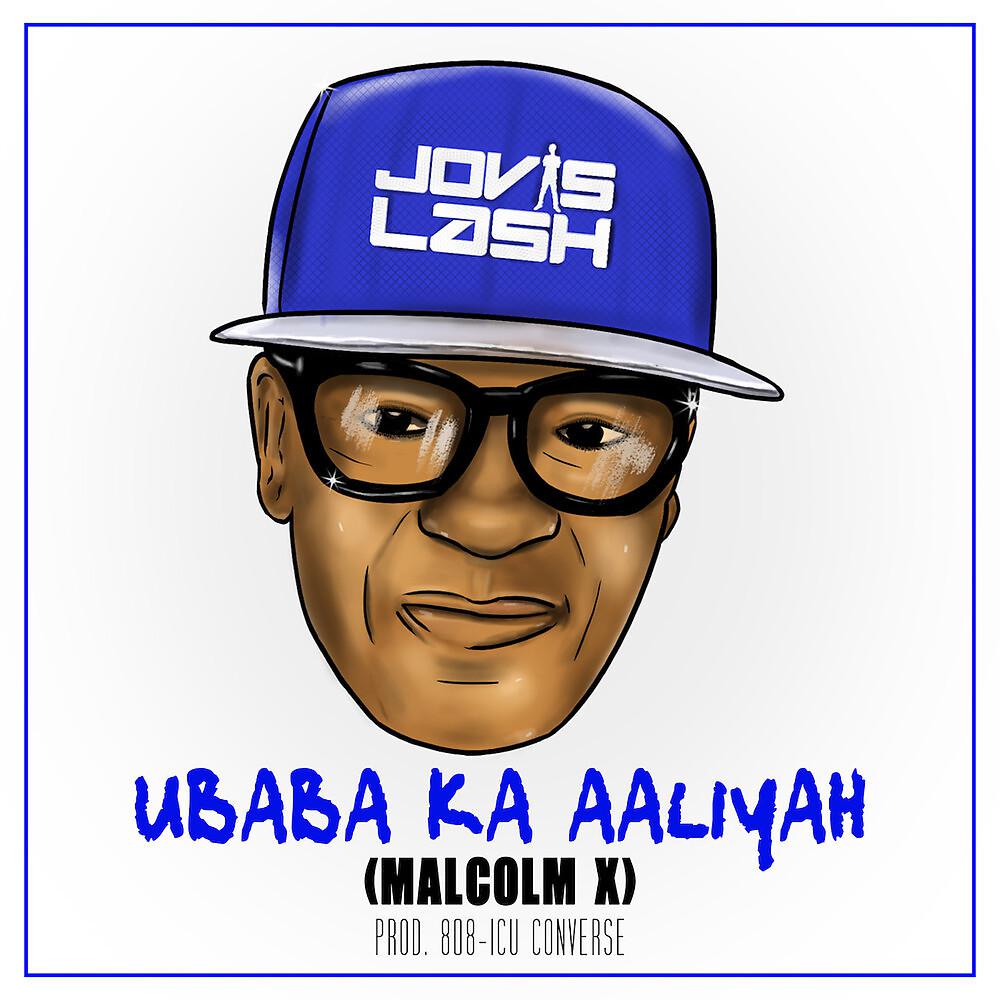 Постер альбома Ubaba Ka Aaliyah (Malcolm X)