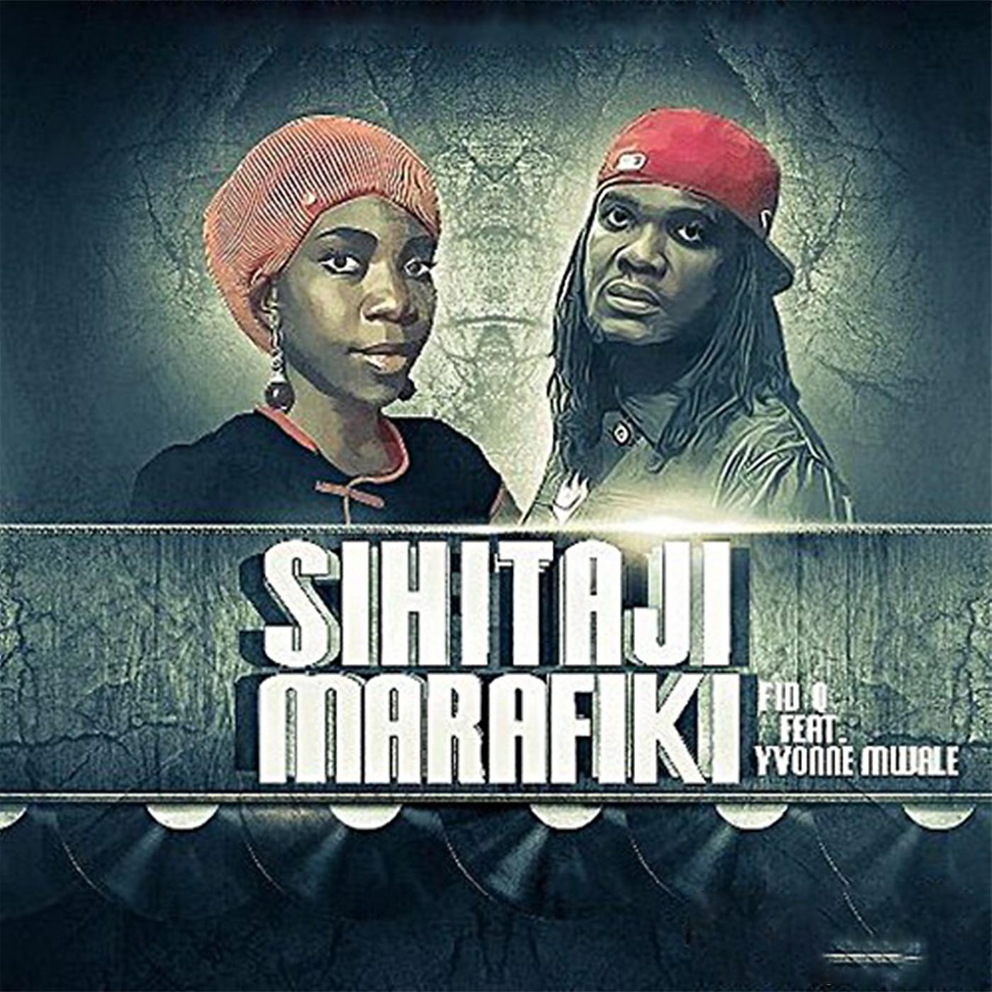 Постер альбома Sihitaji Marafiki