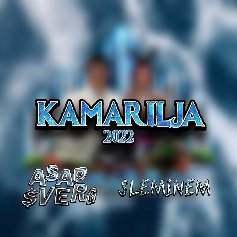 Постер альбома Kamarilja 2022