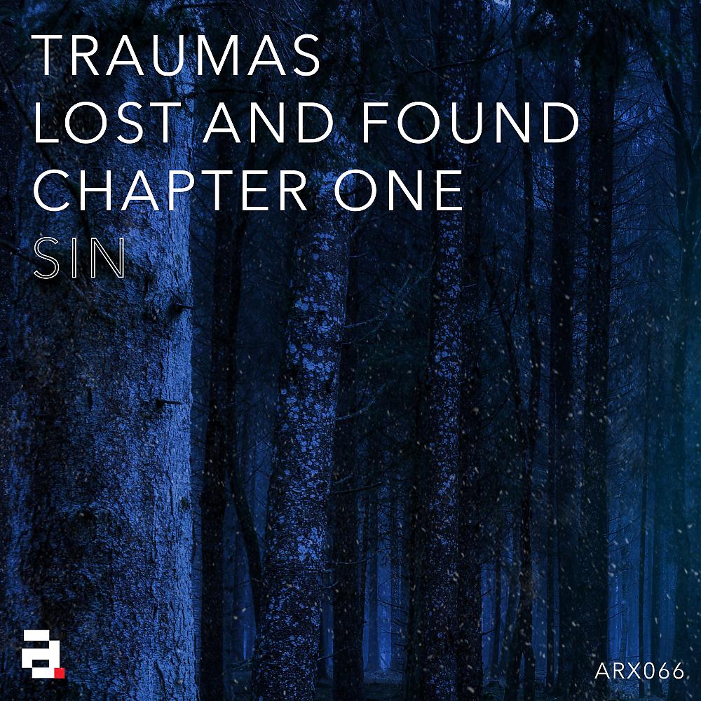 Постер альбома Traumas, Lost and Found - Chapter One