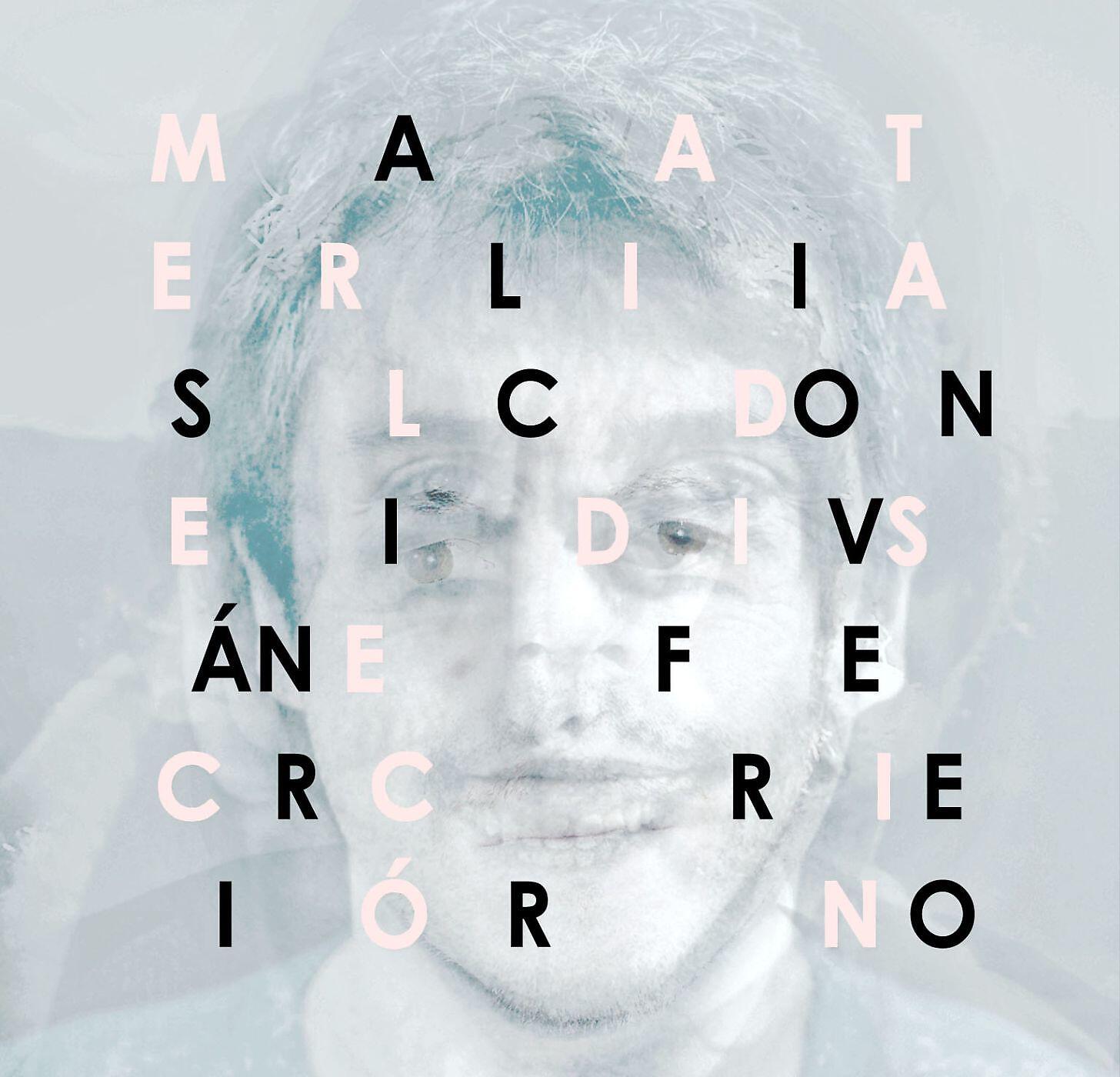 Pachi García Alis - Material de disección (feat. Iván Ferreiro)