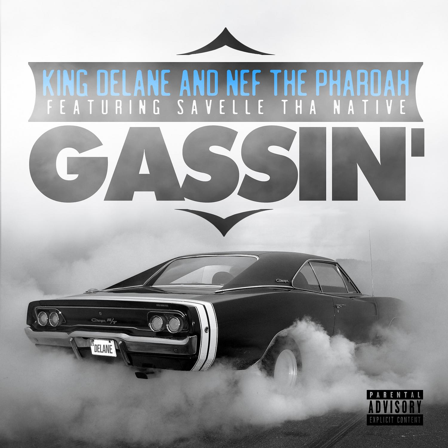 Постер альбома Gassin' (feat. Savelle Tha Native)