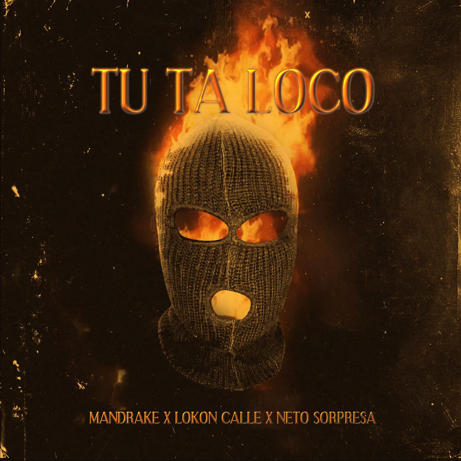 Постер альбома Tu Ta Loco