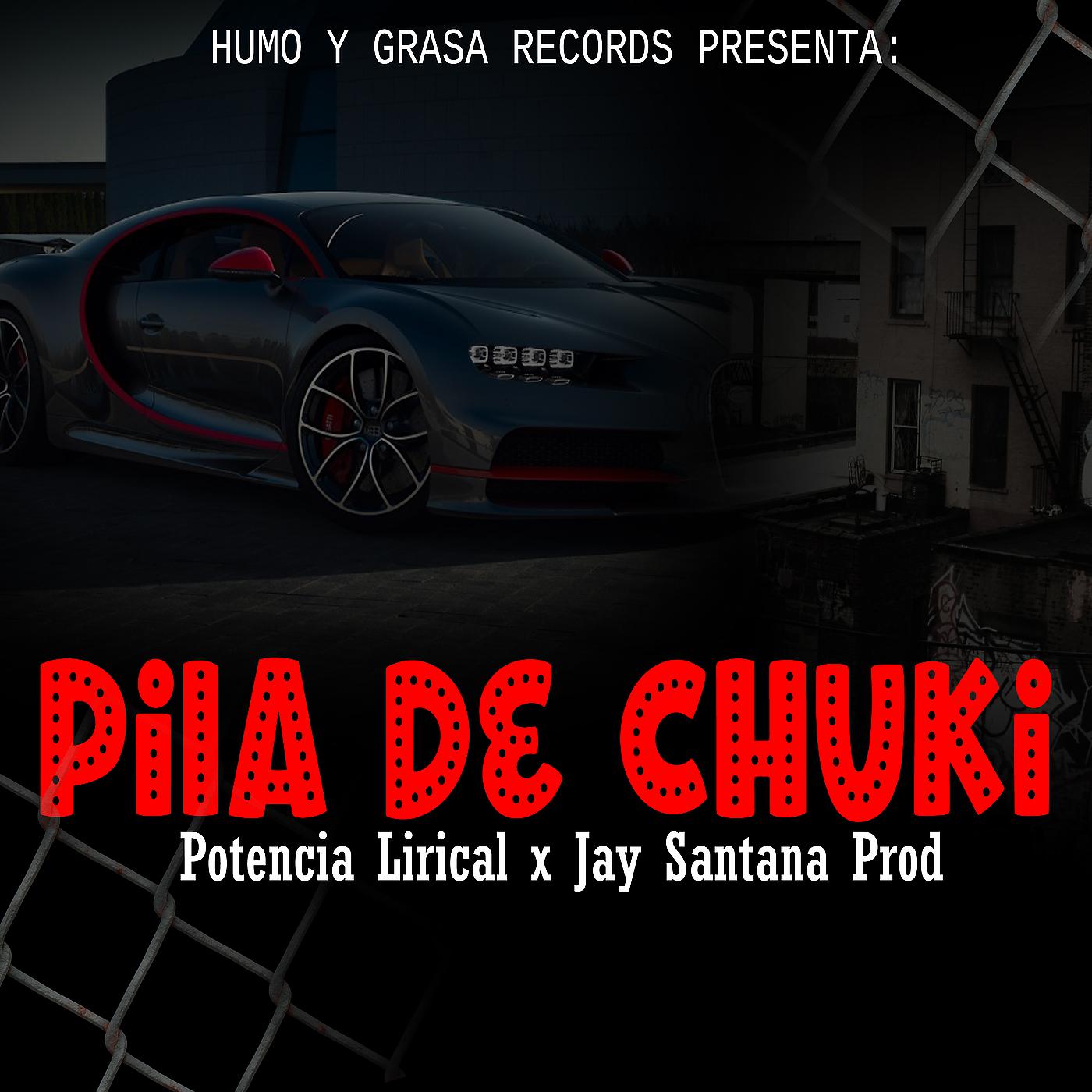 Постер альбома Pila De Chuki