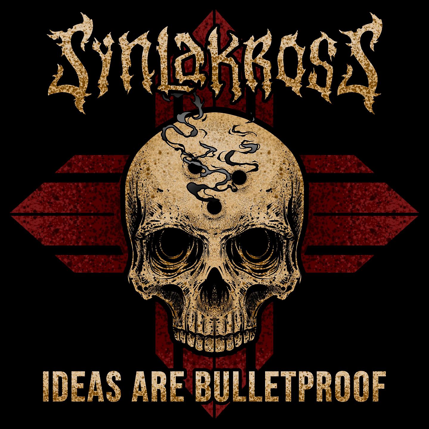 Постер альбома Ideas Are Bulletproof