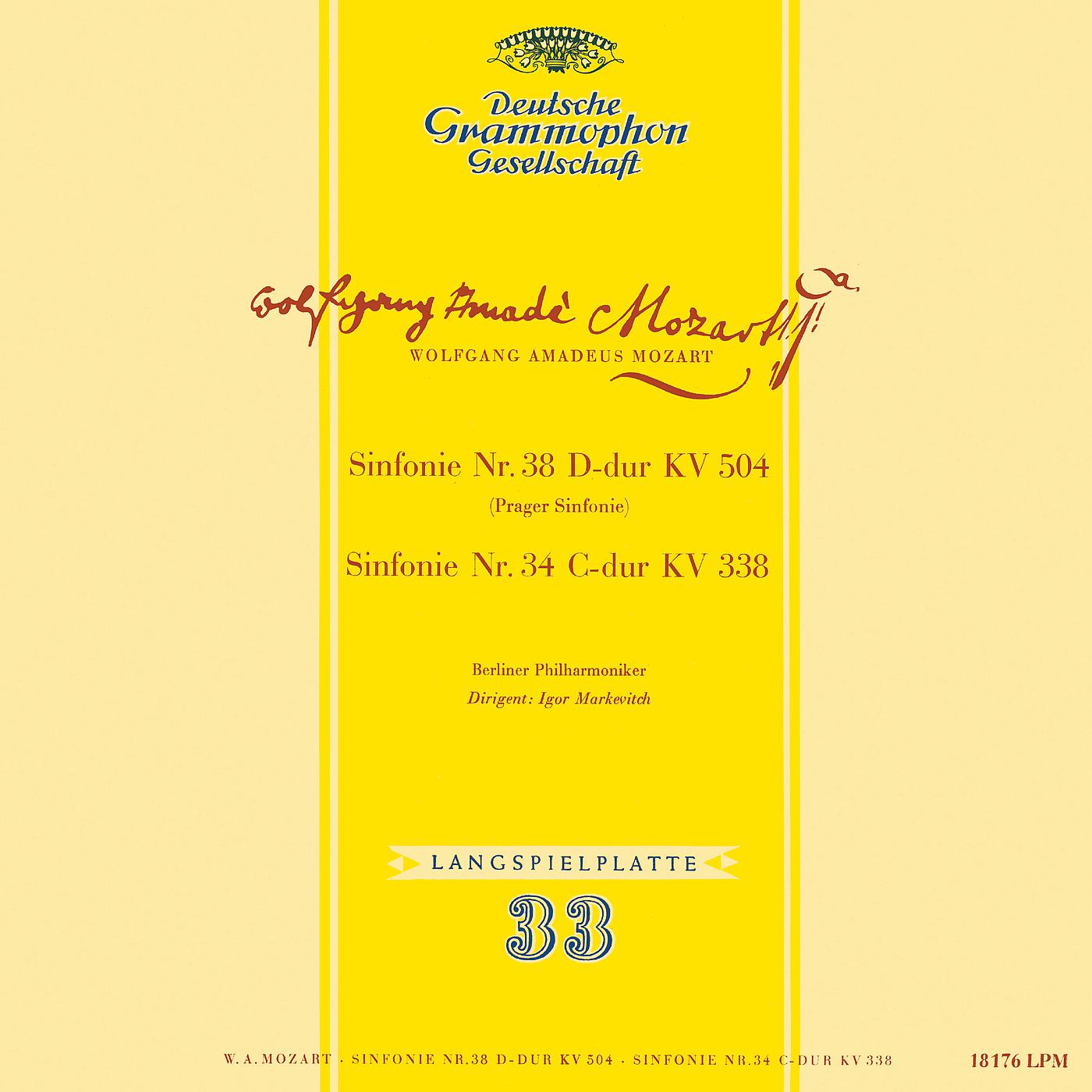Постер альбома Mozart: Symphony No. 34, K. 338; Symphony No. 38, K. 504 'Prague'; Symphony No. 35, K. 385 'Haffner'; Gluck: Sinfonia in G Major
