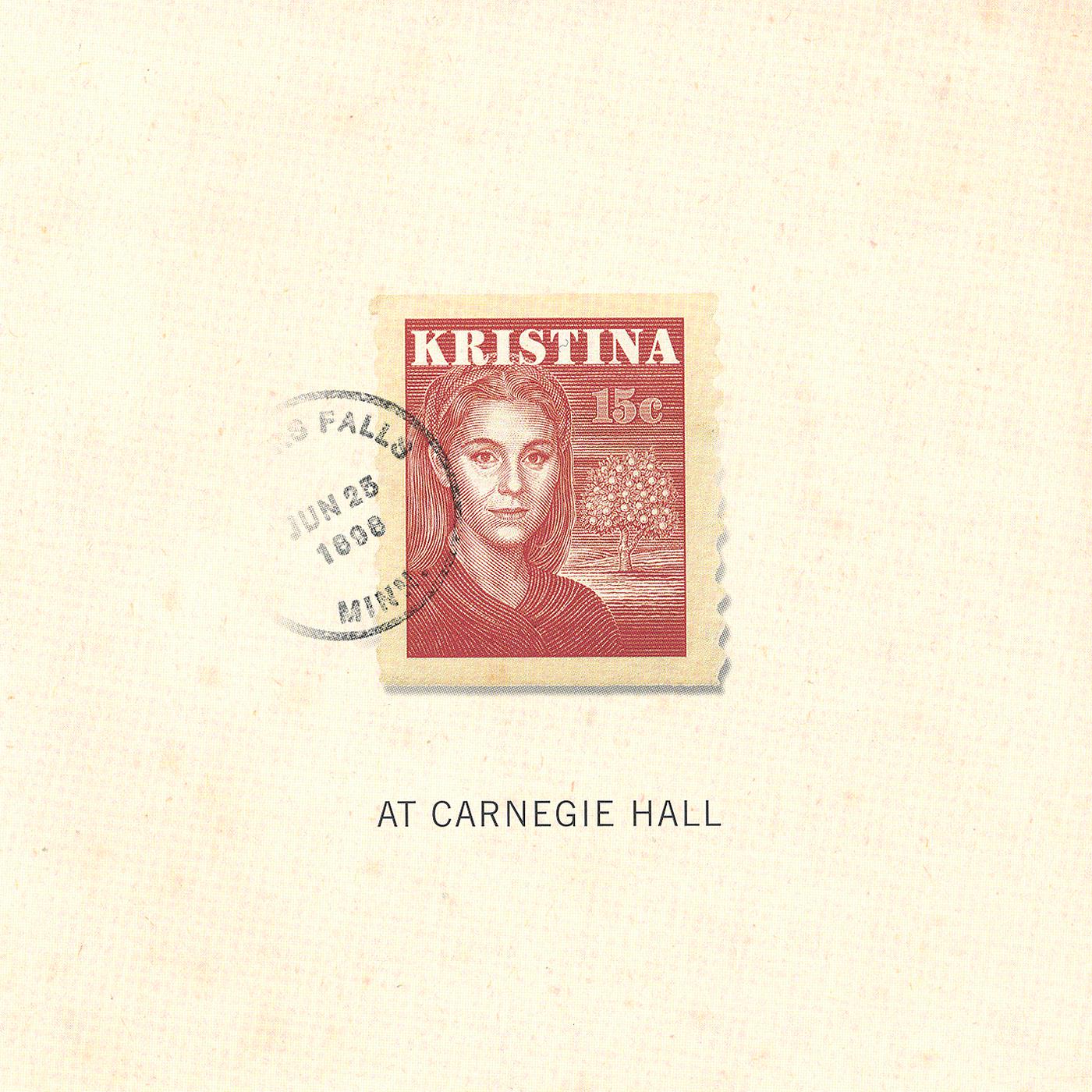 Постер альбома Kristina at Carnegie Hall
