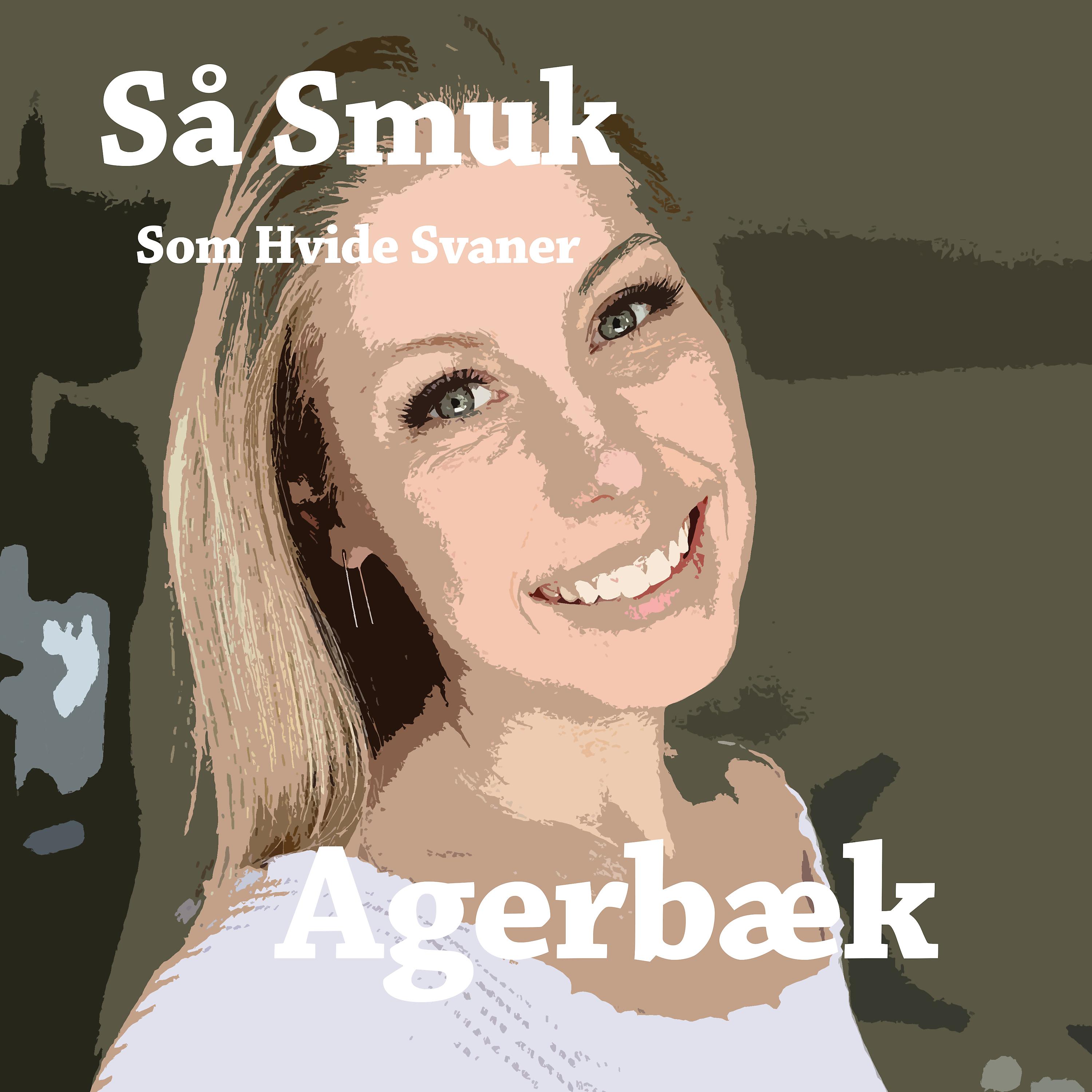 Постер альбома Så Smuk Som Hvide Svaner