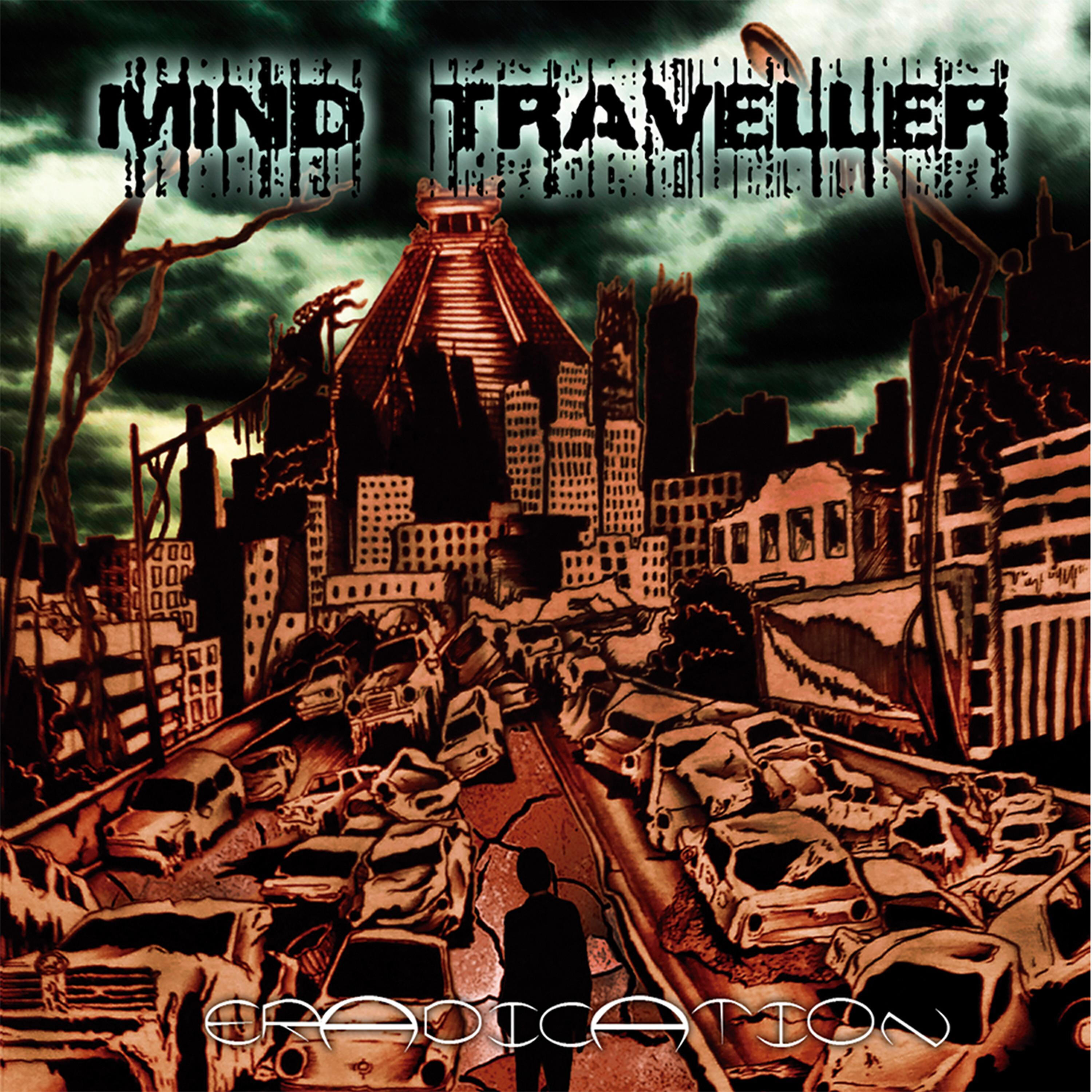 Mind Traveller - Prelude of Eradication