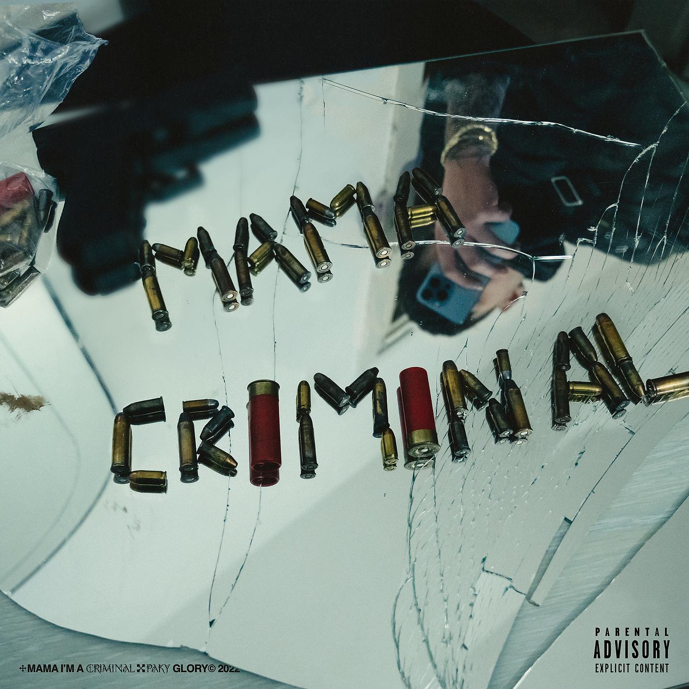 Постер альбома Mama I’m a Criminal