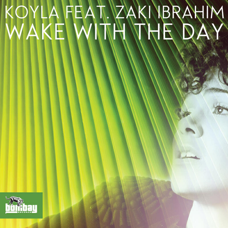 Koyla - Wake With The Day (Osaze & Awaaz Freedom Mix)