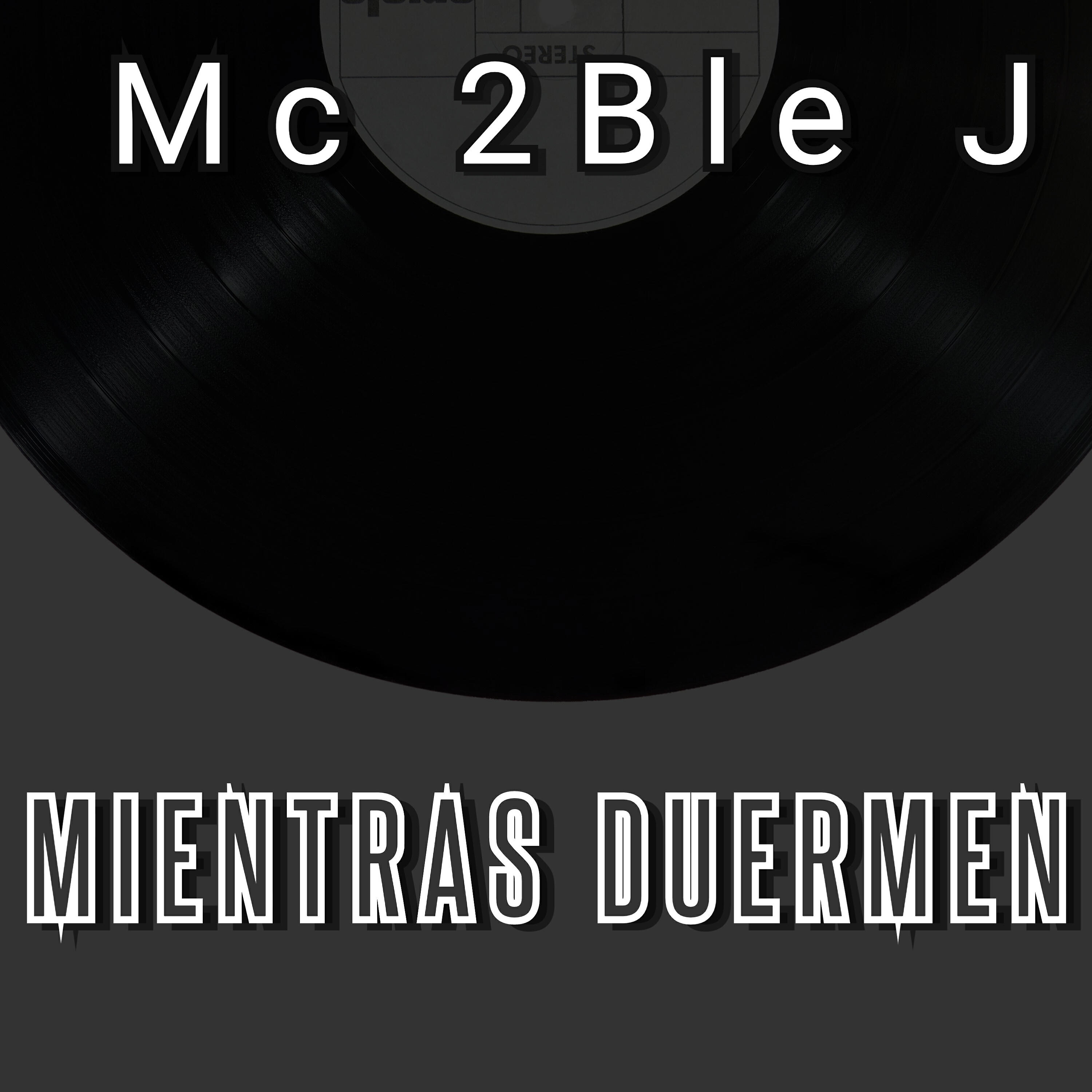Mc 2Ble J - En Armonía con el Rap