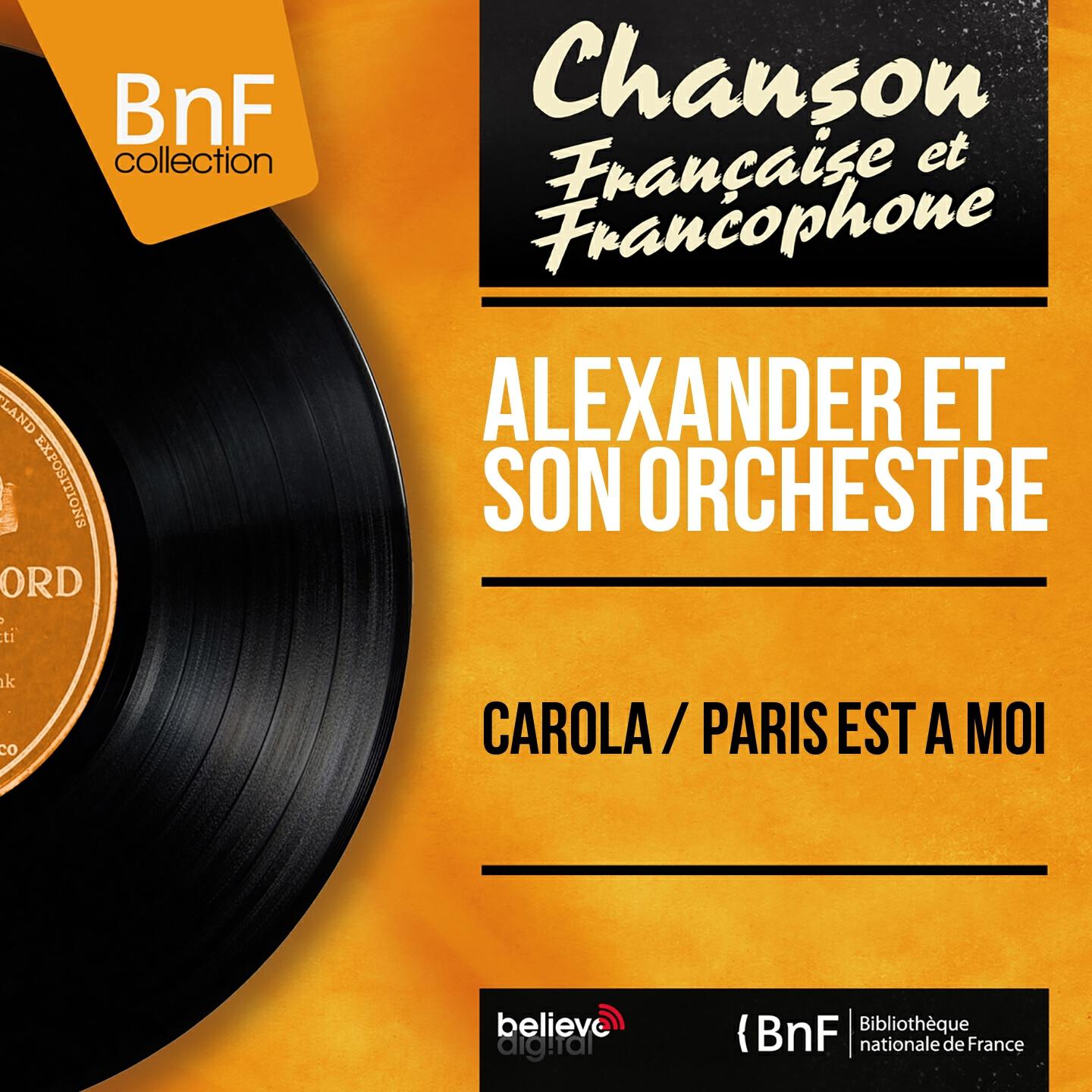 Alexander et son orchestre - Paris est à moi