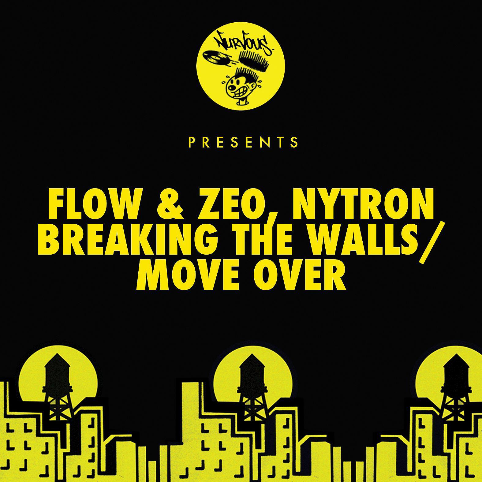 Flow & Zeo - Breaking The Walls (Original Mix)