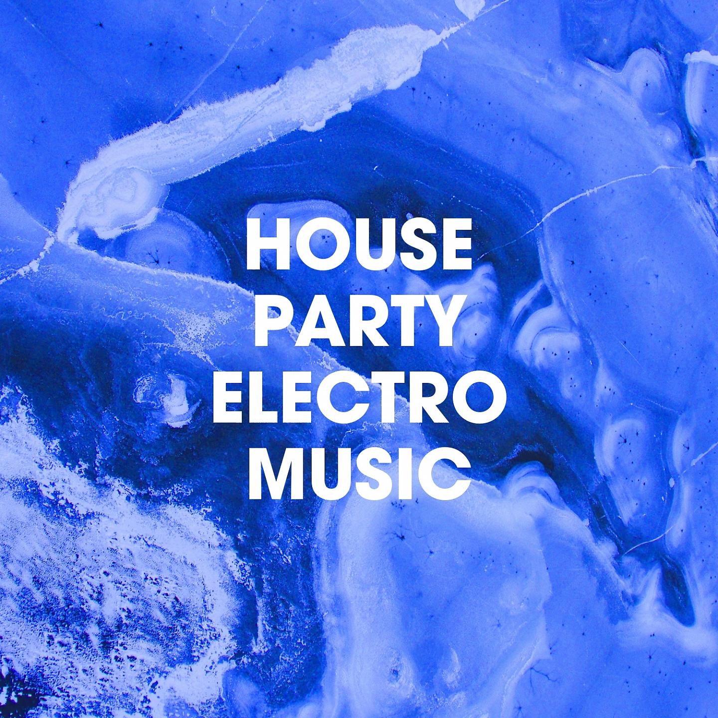 Постер альбома House Party Electro Music