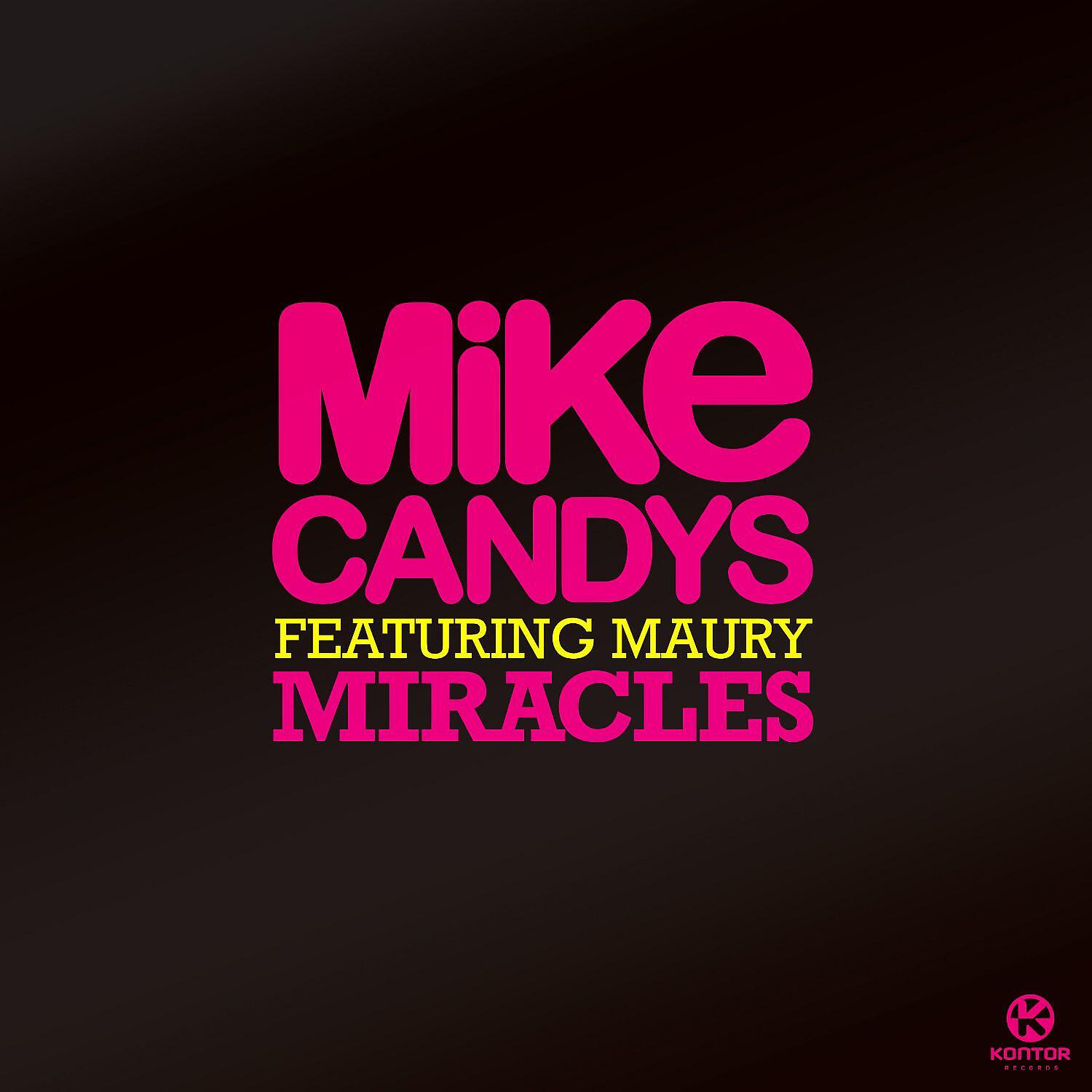 Mike Candys - Miracles (feat. Maury) [Extended Mix]