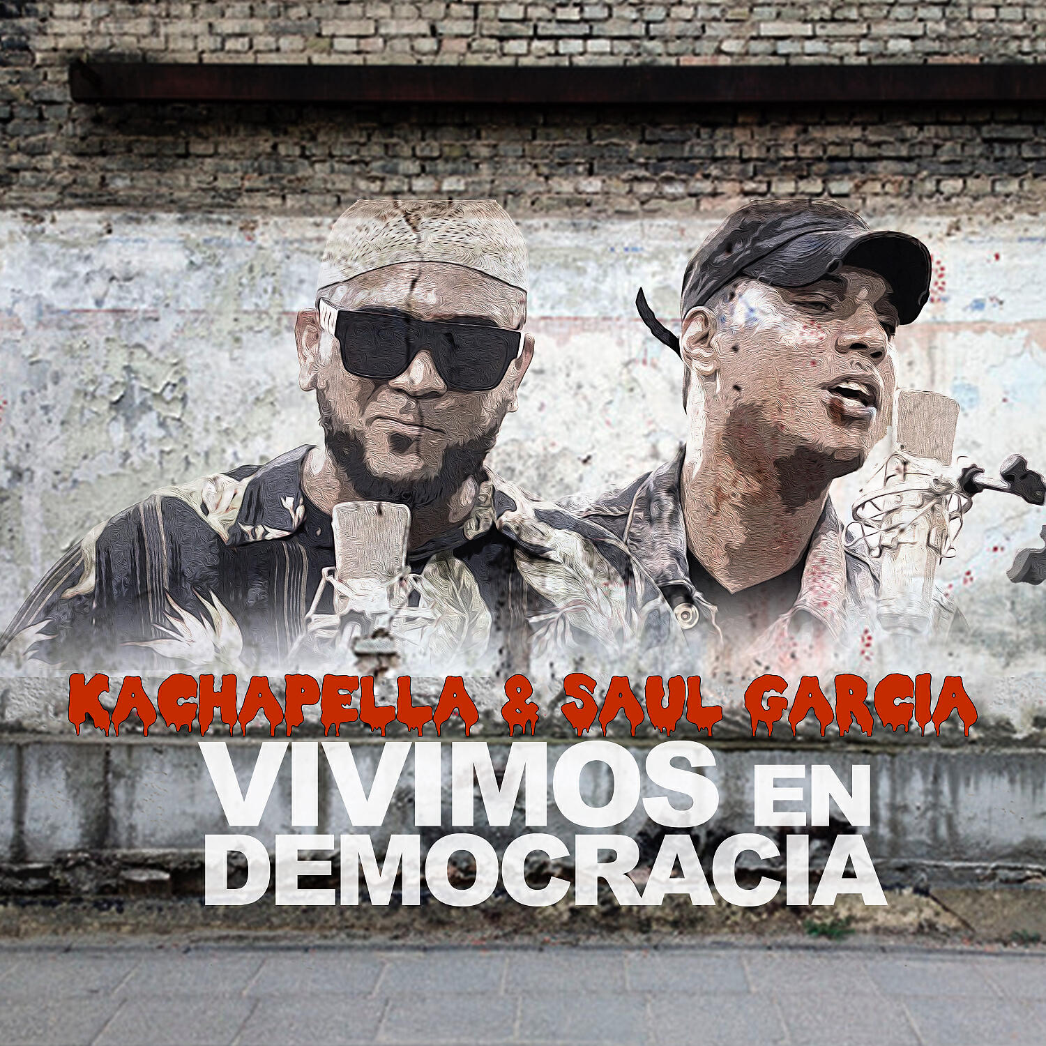 Kachapella - Vivimos En Democracia