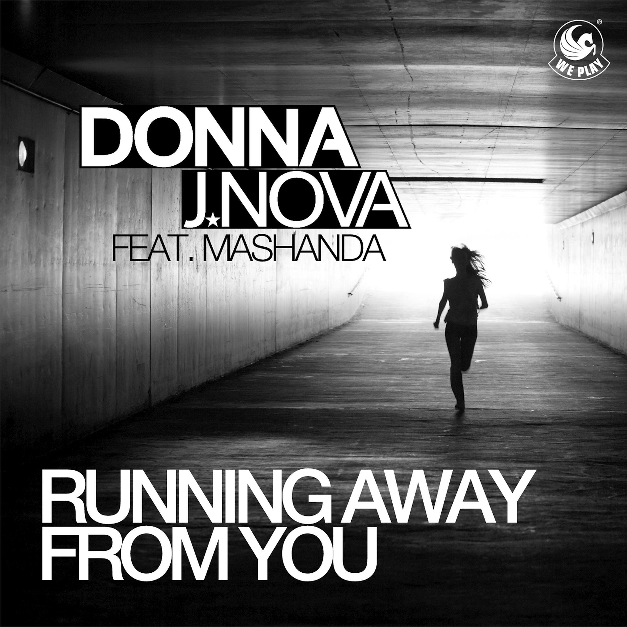 Donna J. Nova - Running Away from You (feat. Mashanda) [Marcelo Wallace Remix]