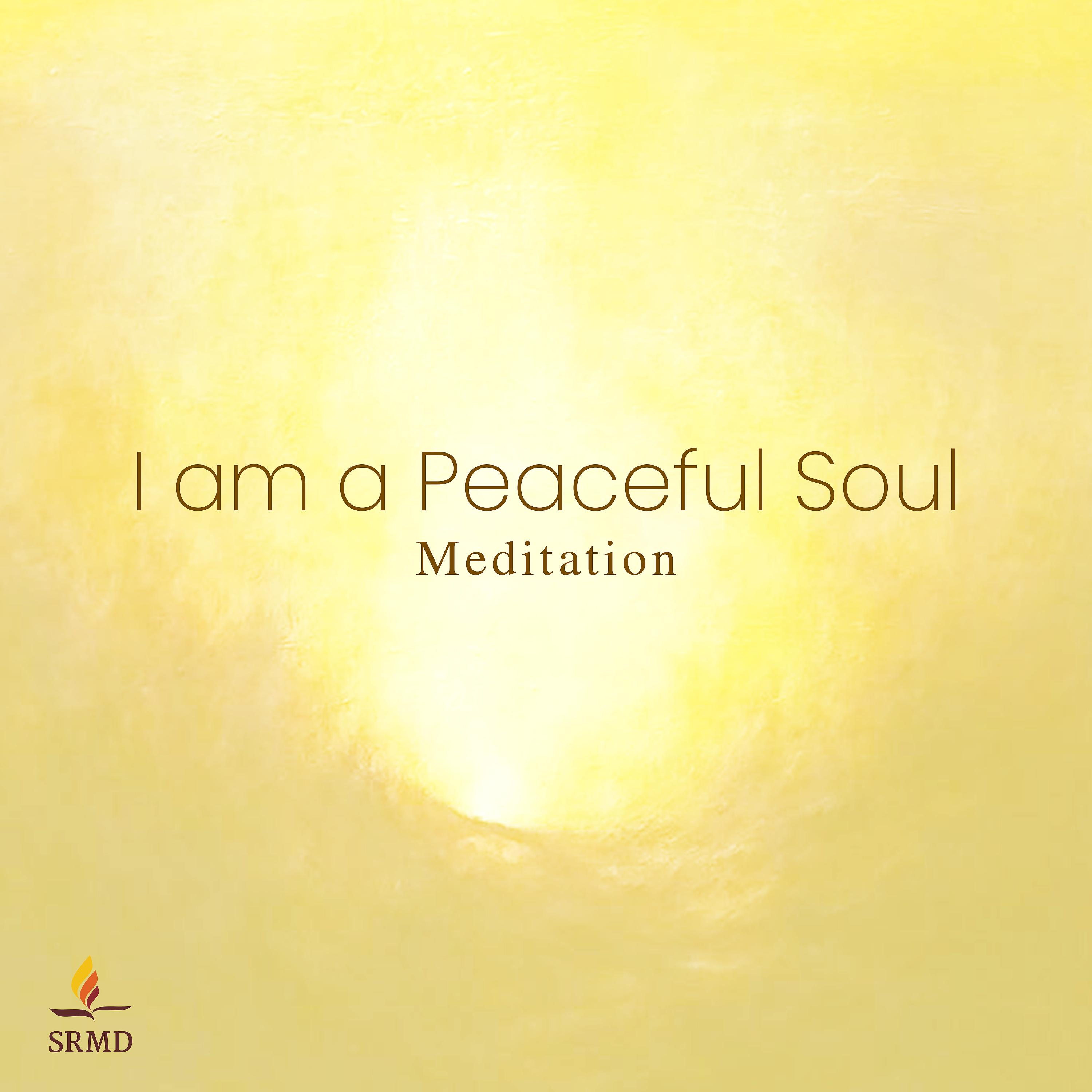 Постер альбома I Am a Peaceful Soul Meditation