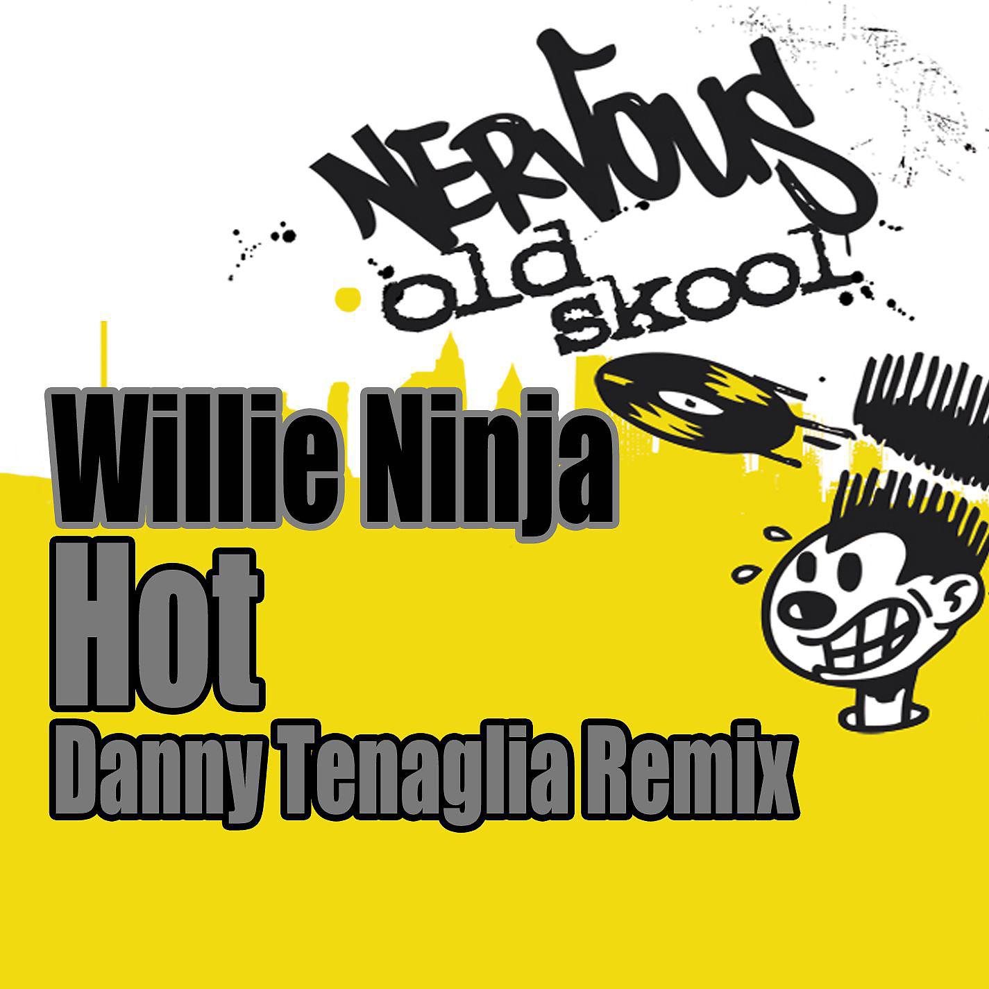 Постер альбома Hot - Danny Tenaglia Remix