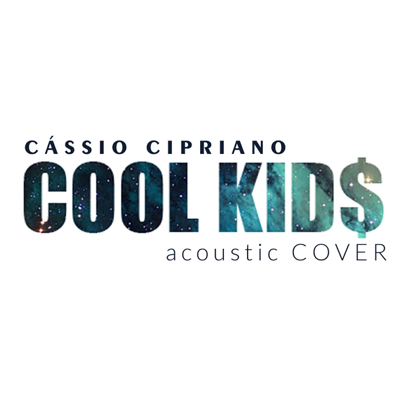 Cássio Cipriano - Cool Kids (Acoustic)