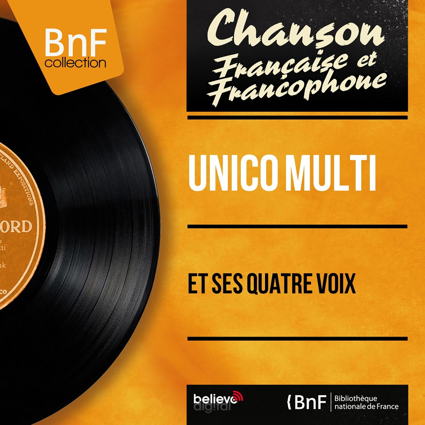 Постер альбома Et ses quatre voix (Mono Version)