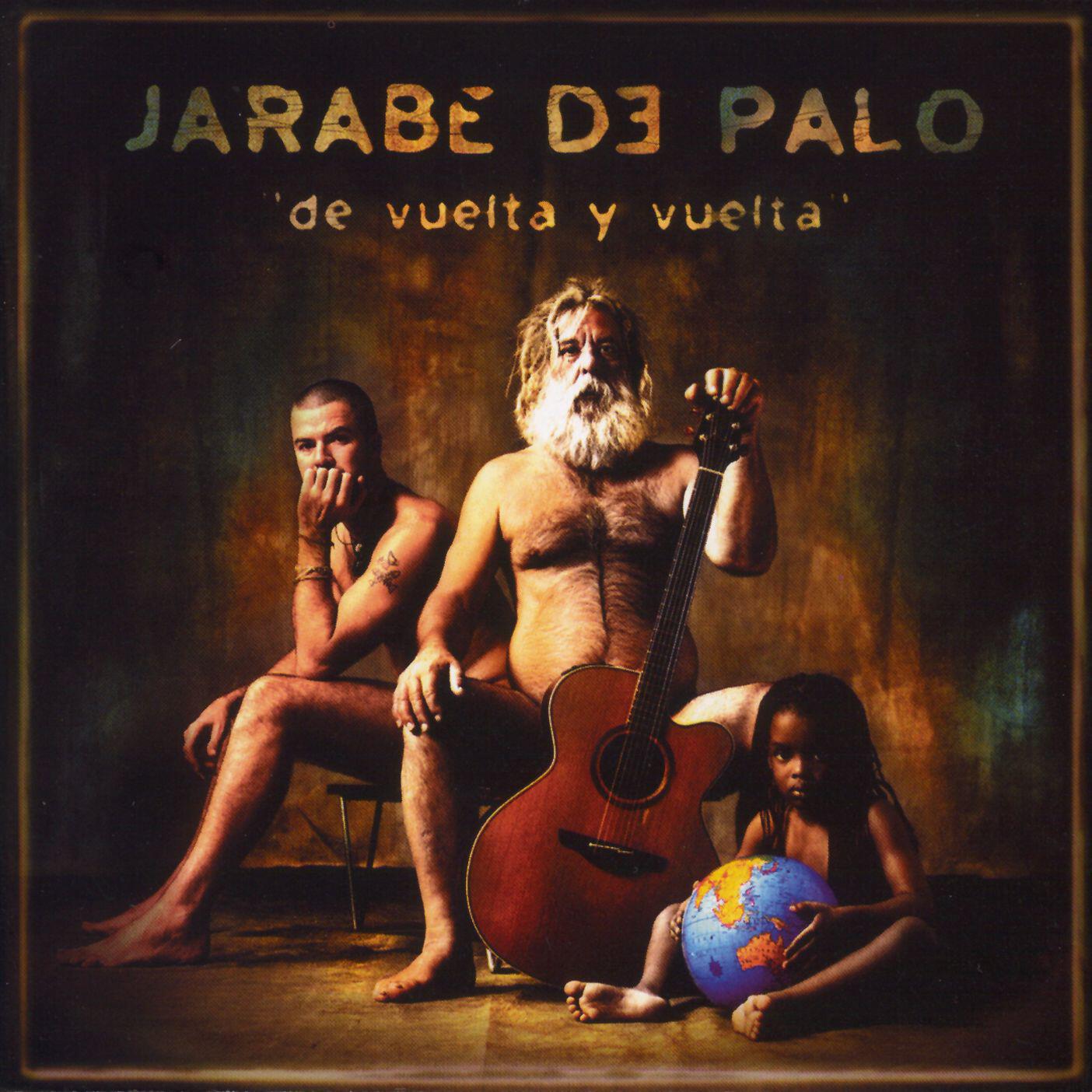 Jarabe De Palo - Agustito con la vida